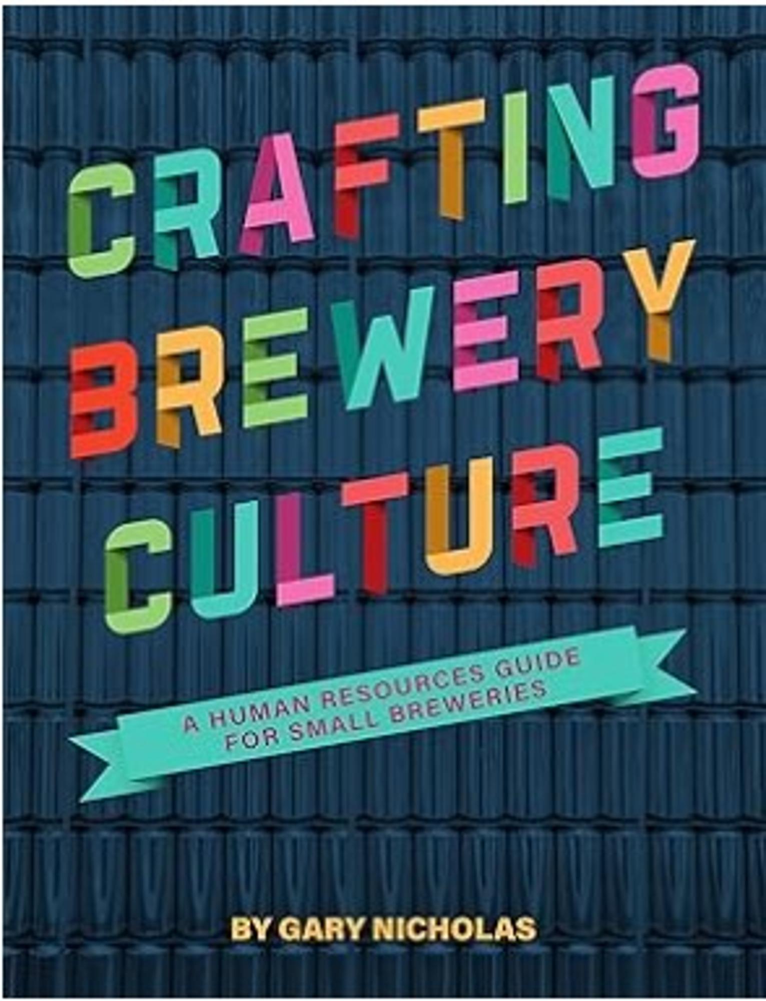 Cover image for Crafting Brewery Culture: A Human Resources Guide for Small Breweries