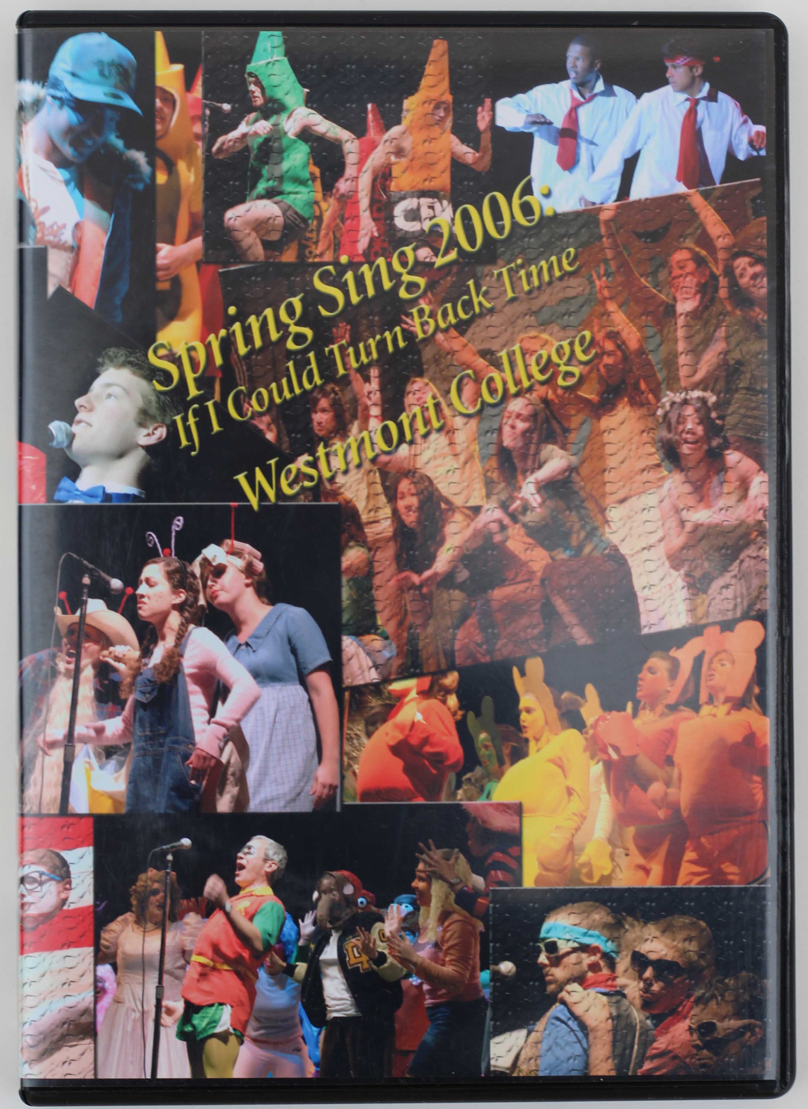 image of: Spring Sing ’06 If I Could Turn Back Time