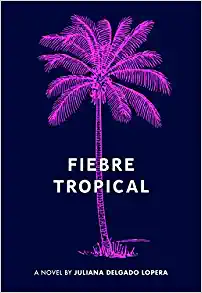 Cover image for FIEBRA TROPICAL