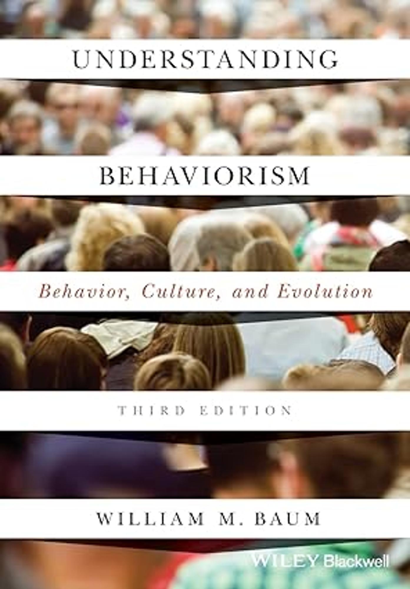 Cover image for Understanding Behaviorism : Behavior, Culture, and Evolution
