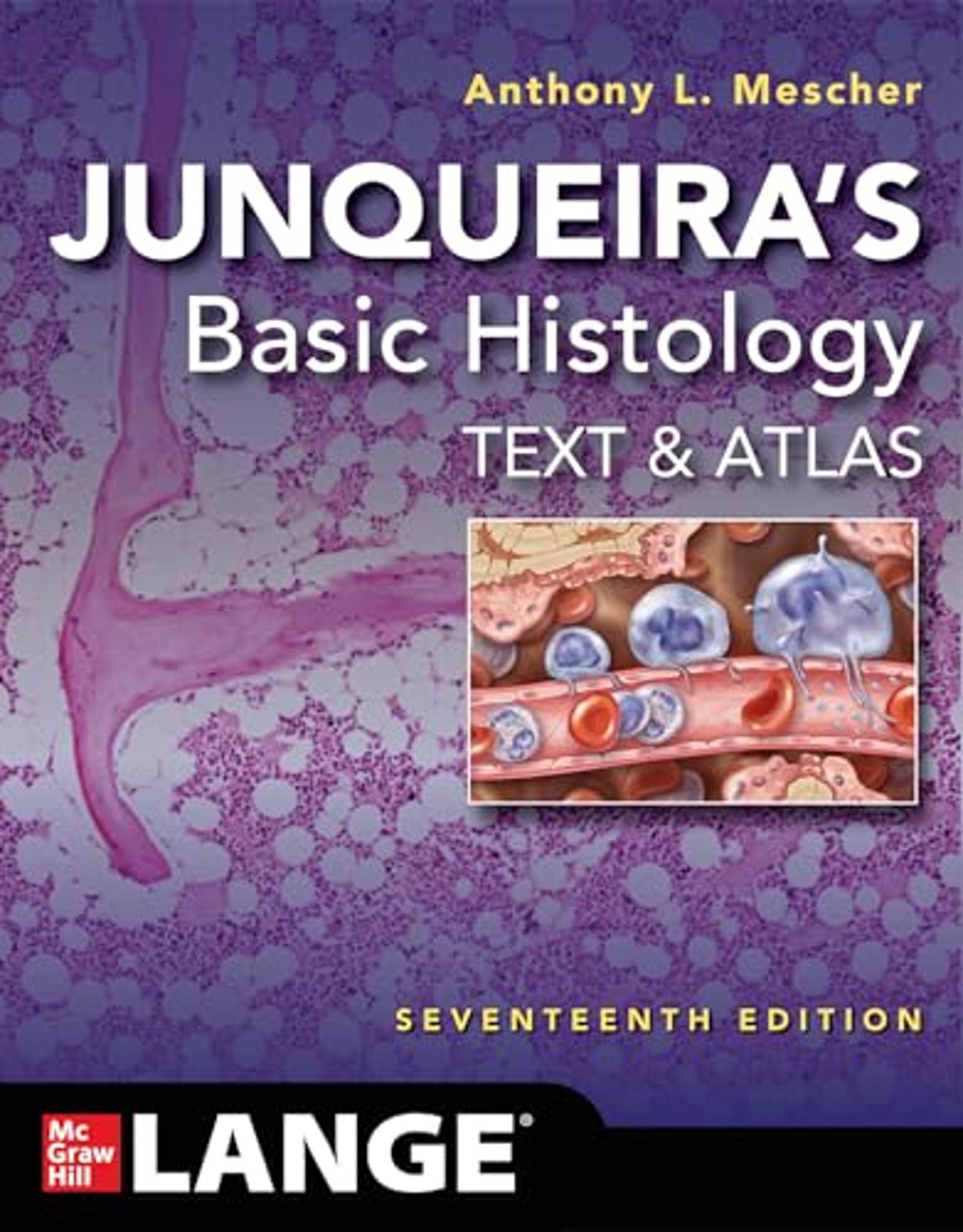 Cover image for Junqueira's Basic Histology: Text and Atlas