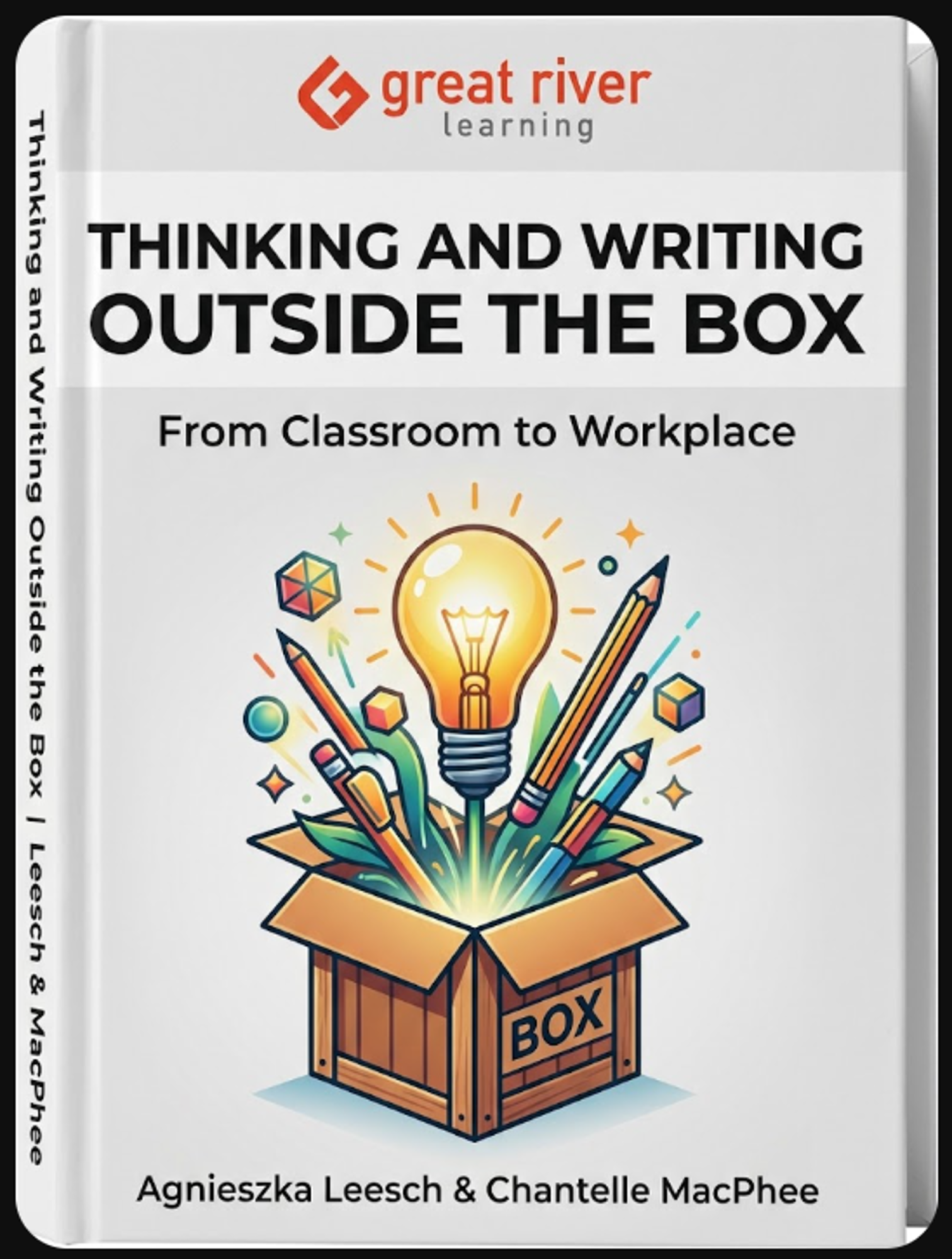 Cover image for Thinking and Writing Outside the Box: From Classroom to Workplace