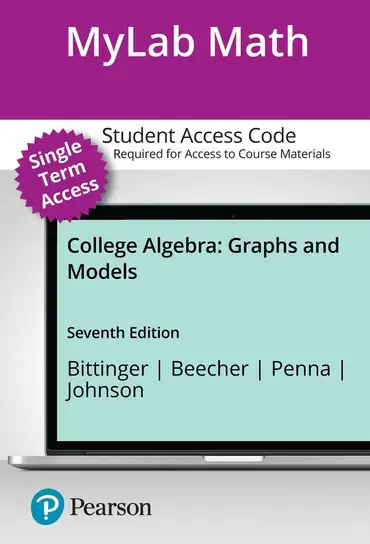 Cover image for MyLab Math with Pearson eText -- Access Card -- for College Algebra: Graphs and Models | 7th Edition