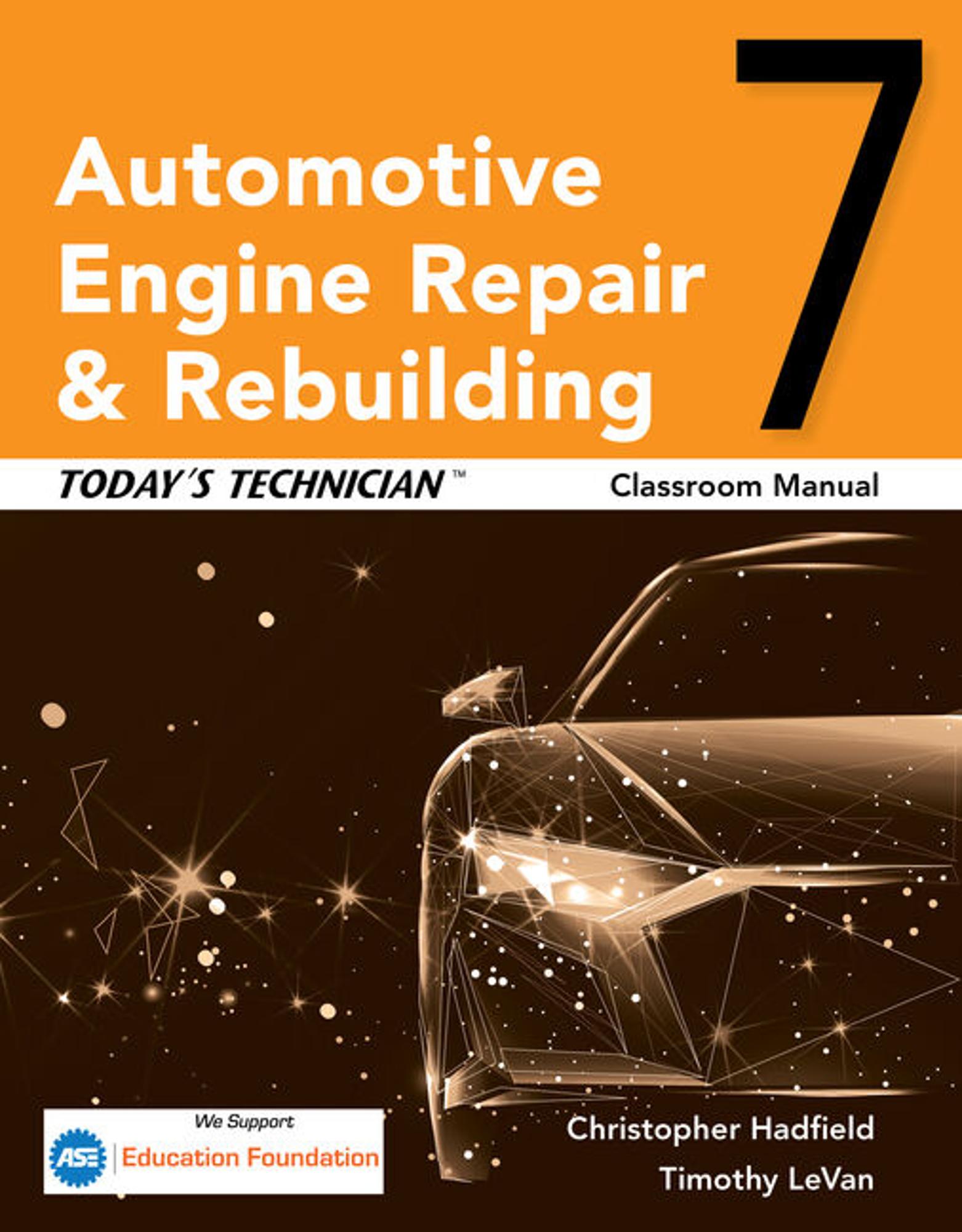 Cover image for Today’s Technician: Automotive Engine Repair & Rebuilding, Classroom Manual and Shop Manual (LL)