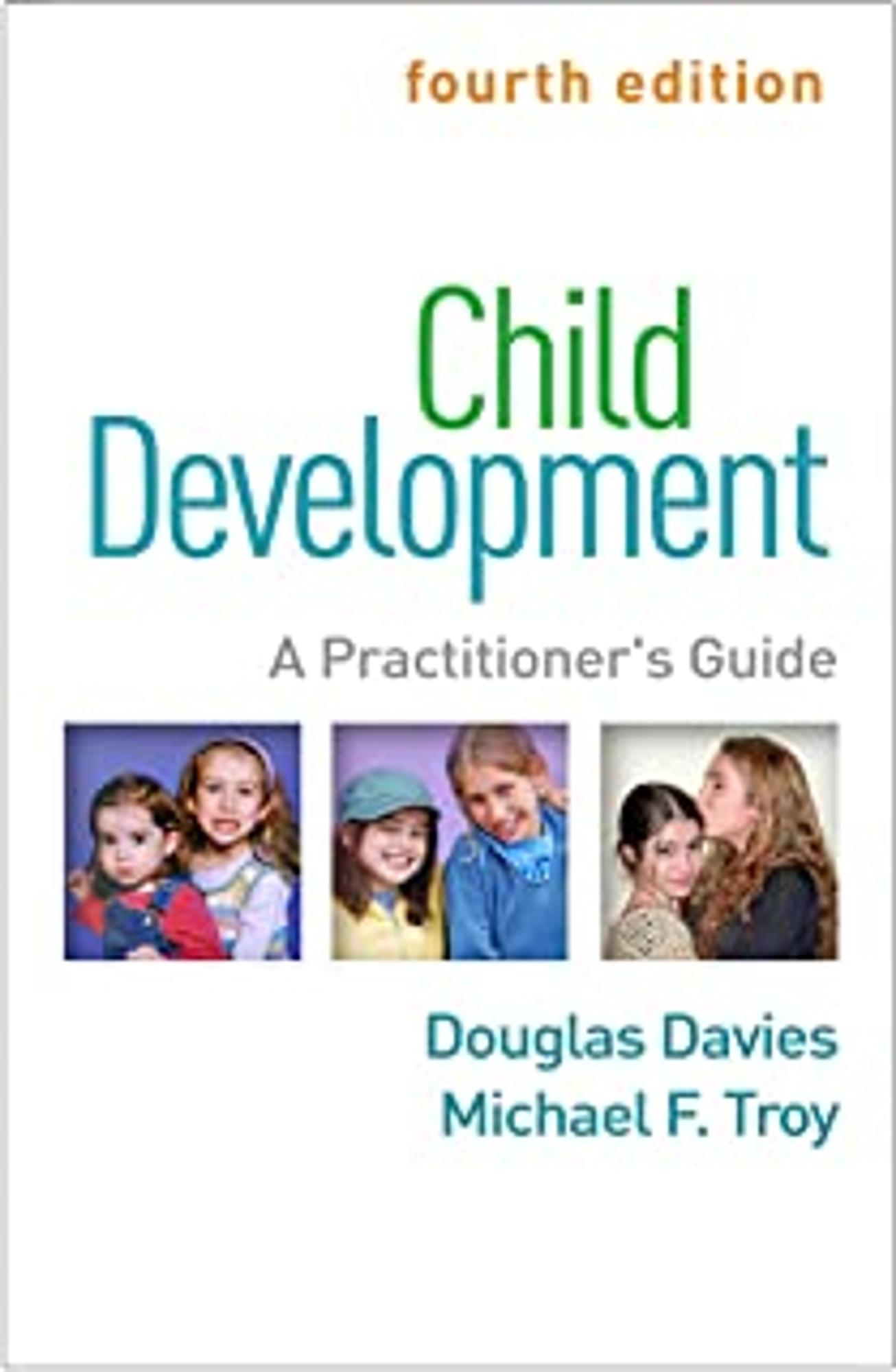 Cover image for Child Development, Fourth Edition : A Practitioner's Guide