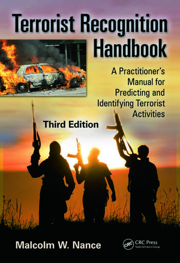 Cover image for Terrorist Recognition Handbook A Practitioner's Manual for Predicting and Identifying Terrorist Activities
