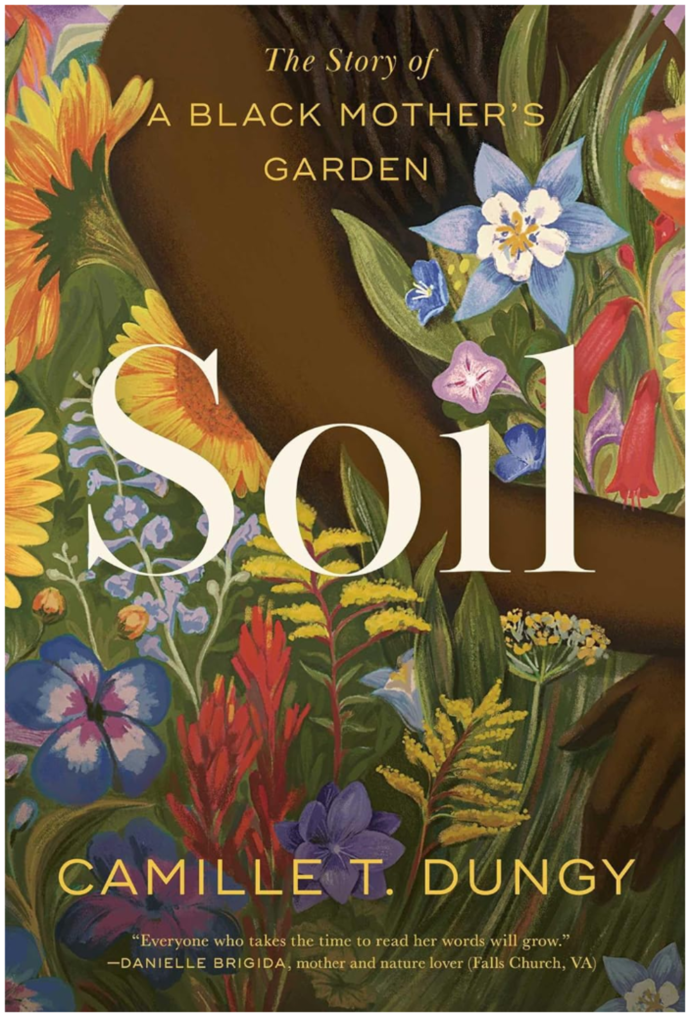 Cover image for SOIL: THE STORY OF A BLACK MOTHER'S GARDEN