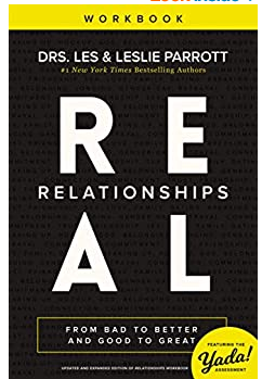 Cover image for Real Relationships Workbook : From Bad to Better and Good to Great