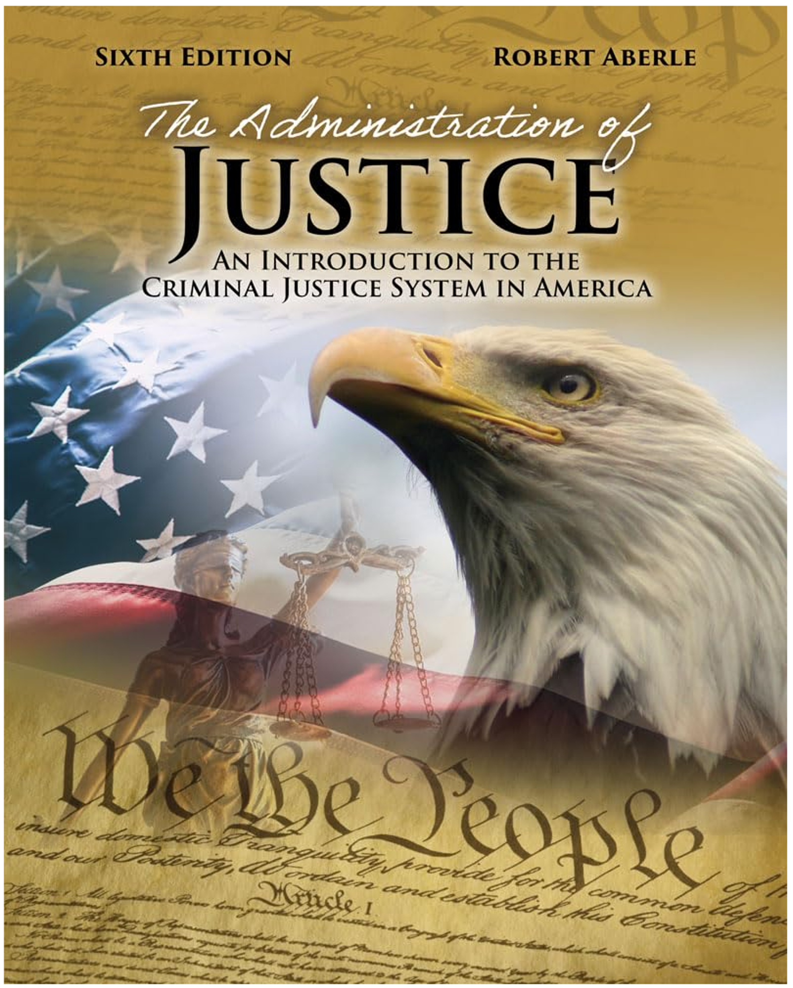 Cover image for THE ADMINISTRATION OF JUSTICE
