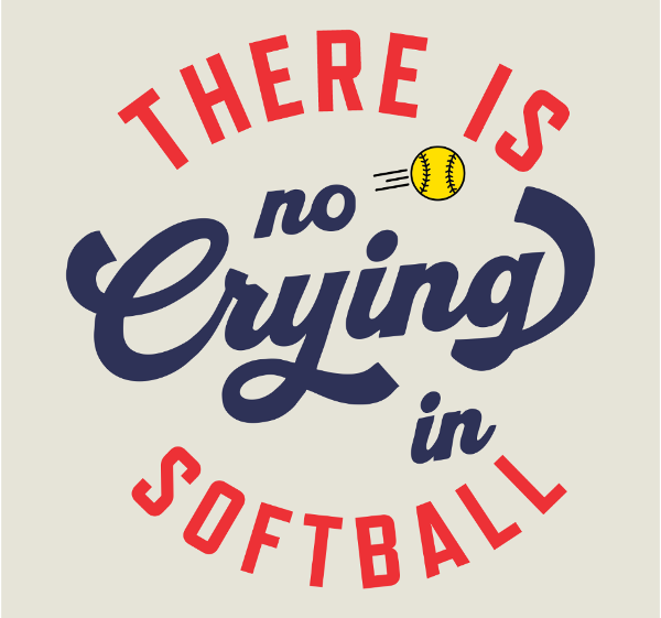 Softball Tee No Crying in Softball; $21.99