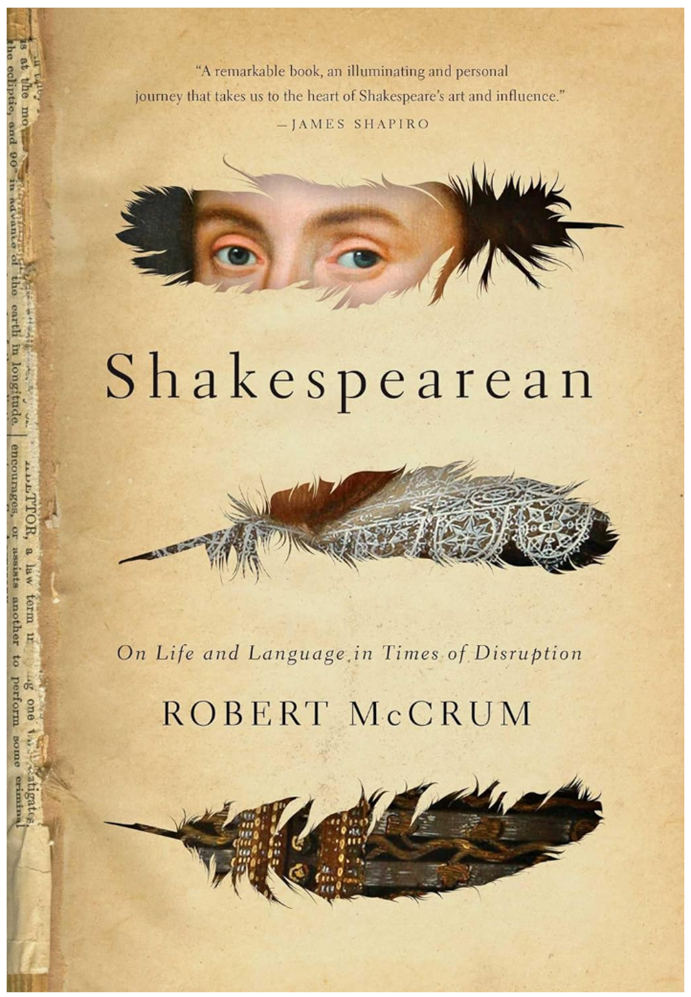 Cover image for SHAKESPEAREAN: ON LIFE AND LANGUAGE IN TIMES OF DISRUPTION