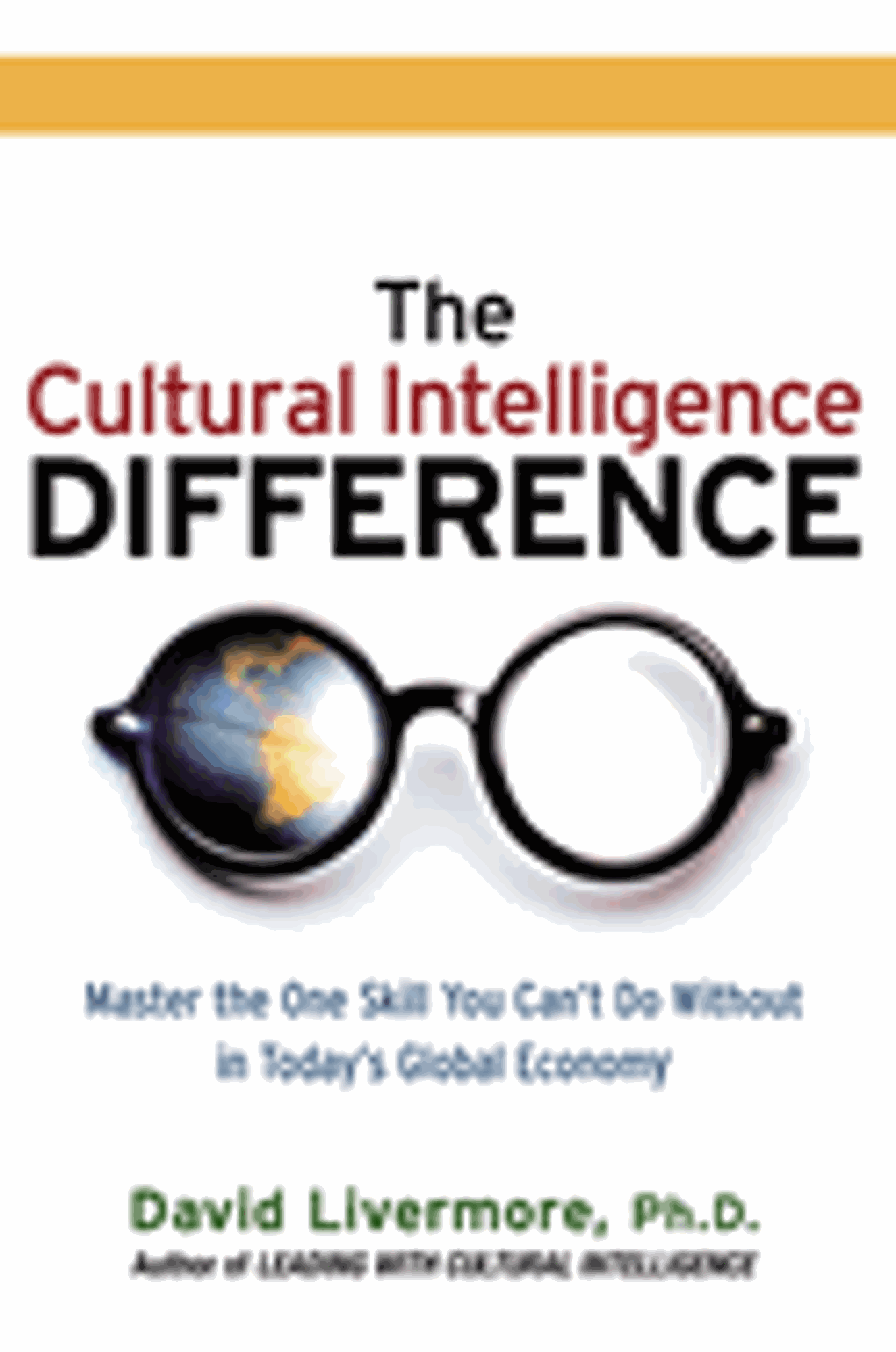 Cover image for THE CULTURAL INTELLIGENCE DIFFERENCE