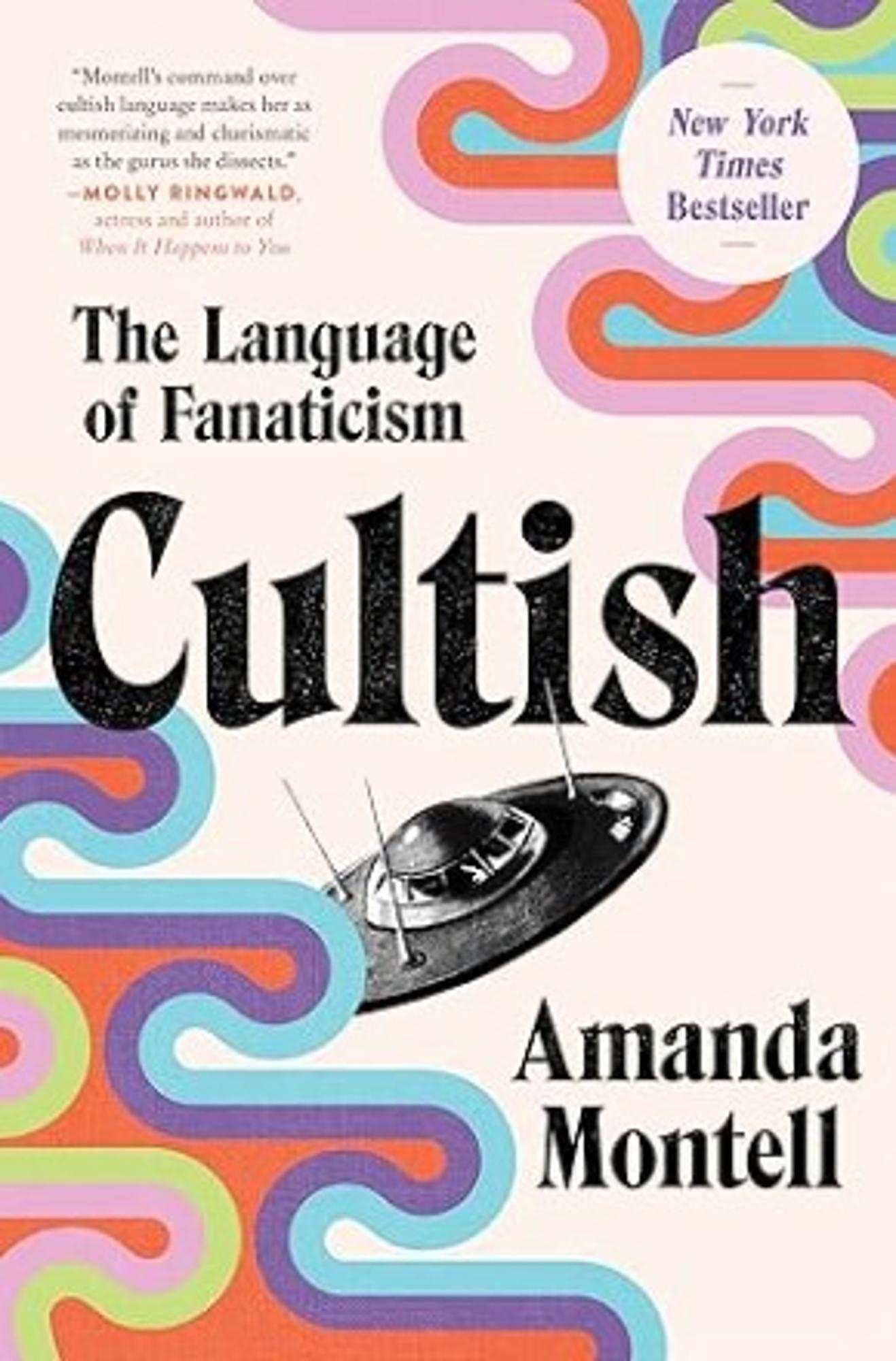 Cover image for Cultish: The Language of Fanaticism