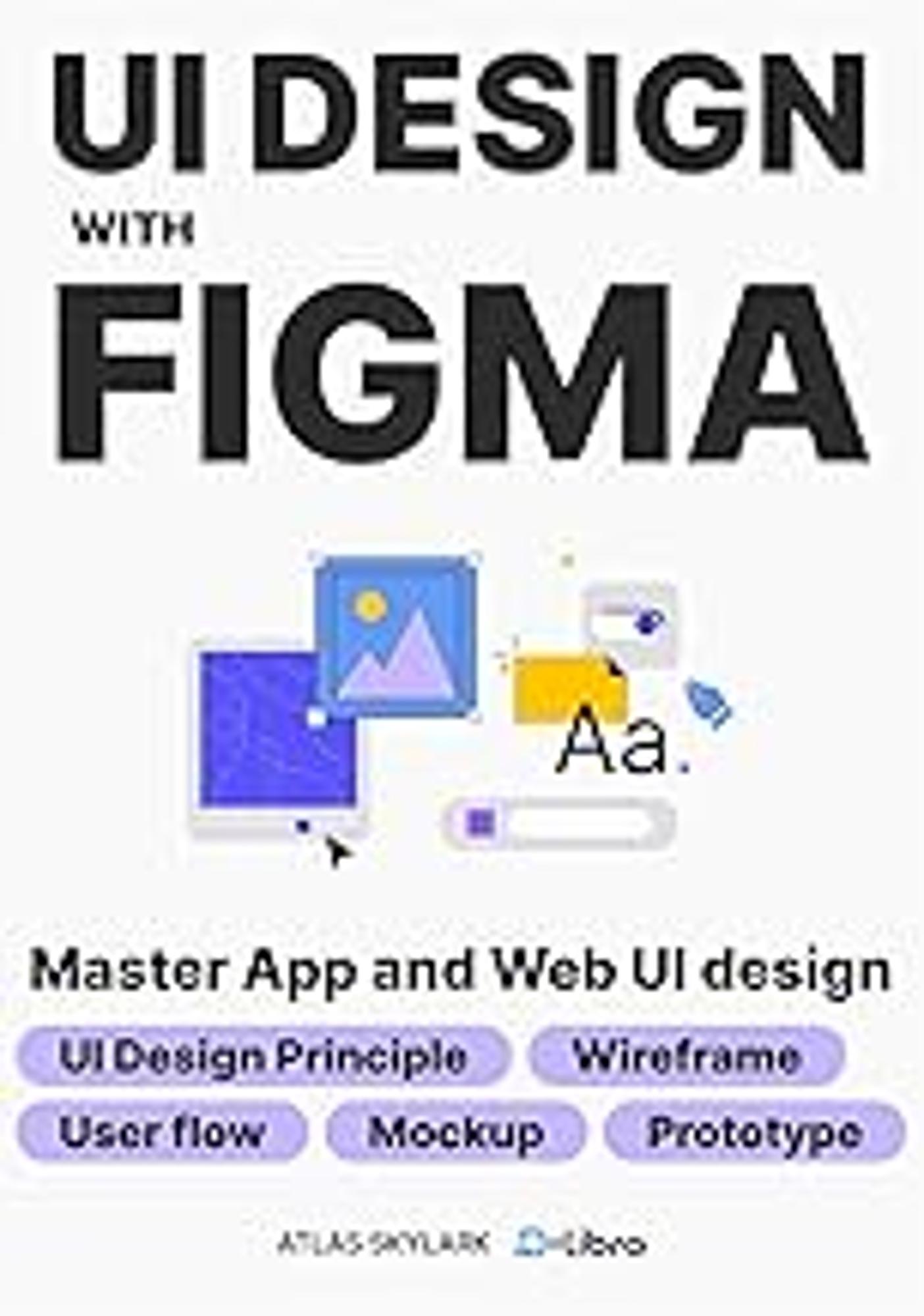 Cover image for UI Design with Figma: From Beginner to Pro: Master
