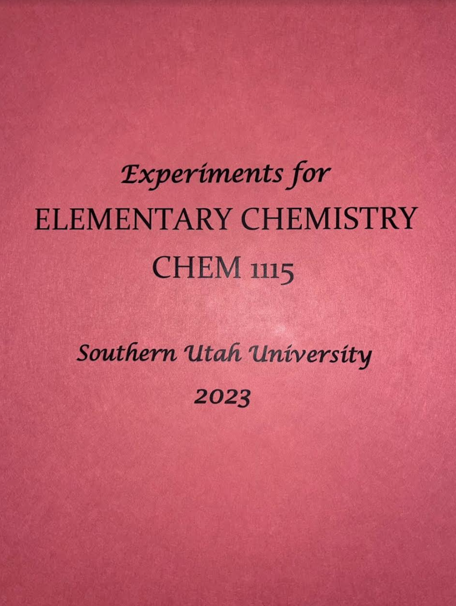 Cover image for CHEM 1115 EXPERIMENTS FOR ELEMENTARY CHEMISTRY