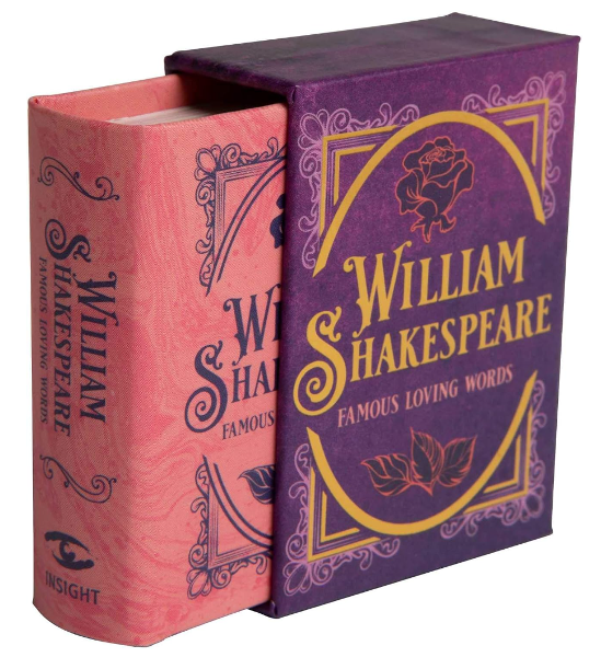WILLIAM SHAKESPEARE: FAMOUS LOVING WORDS; $9.99