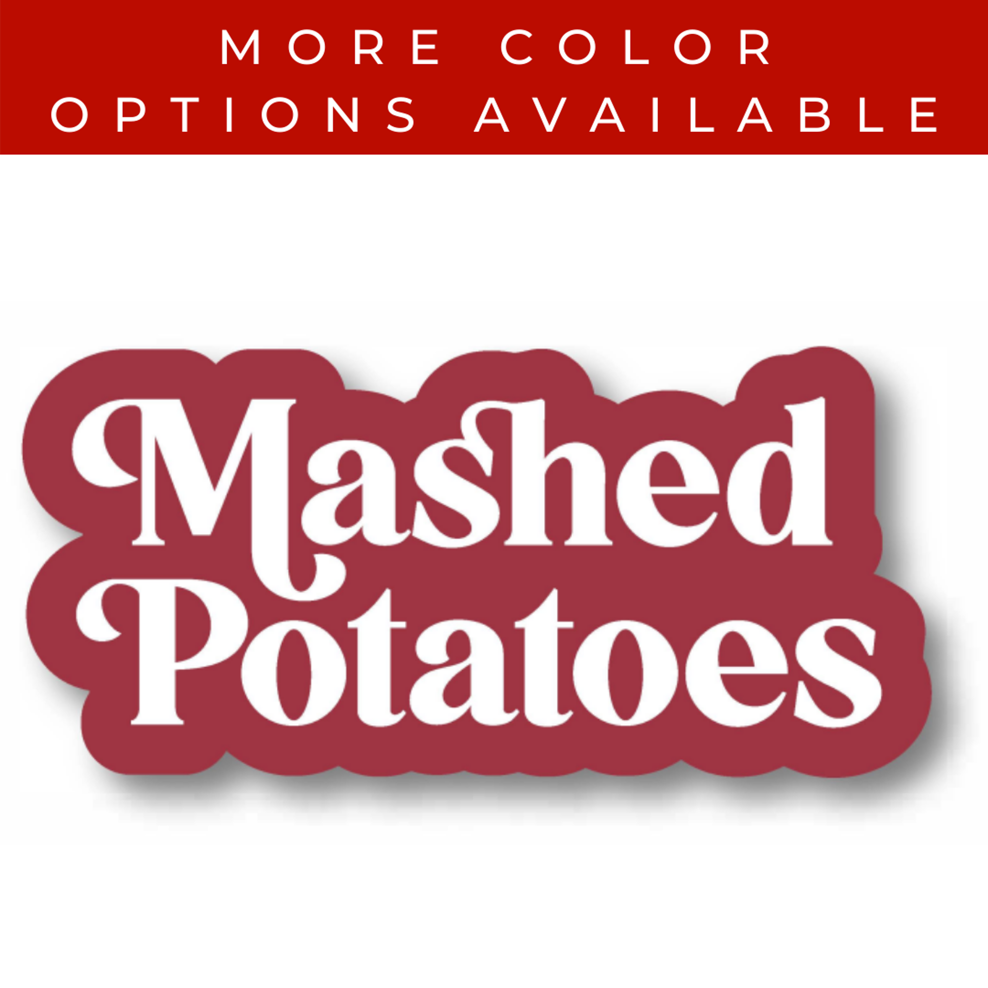 image of: Mashed Potatoes Stickers- IYKYK
