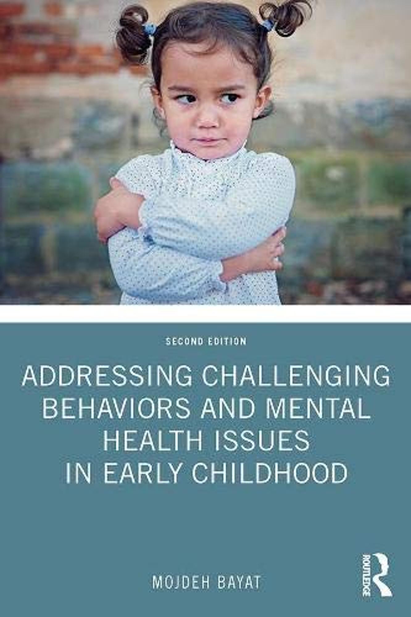 Cover image for Addressing Challenging Behaviors and Mental Health Issues in Early Childhood
