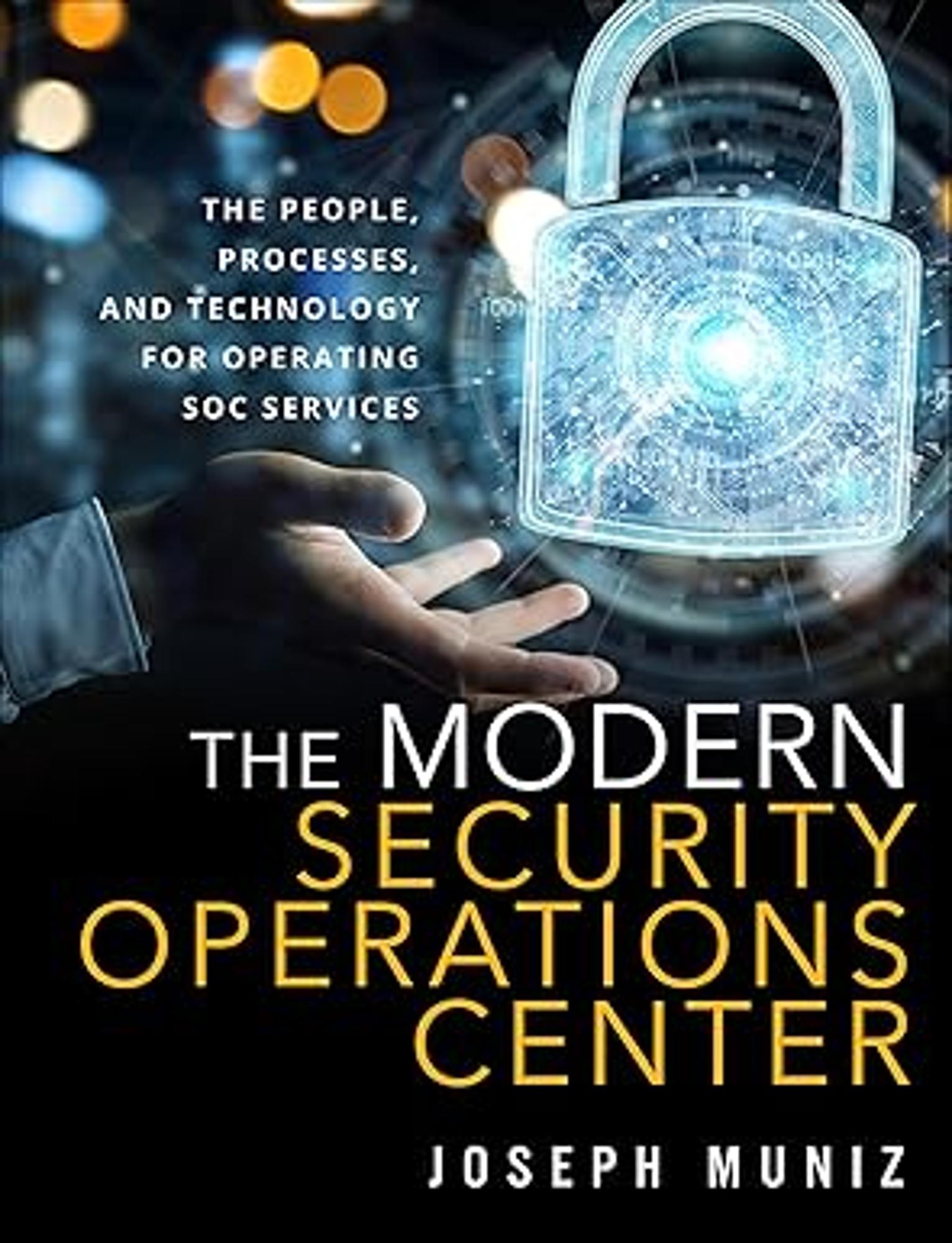 Cover image for Modern Security Operations Center