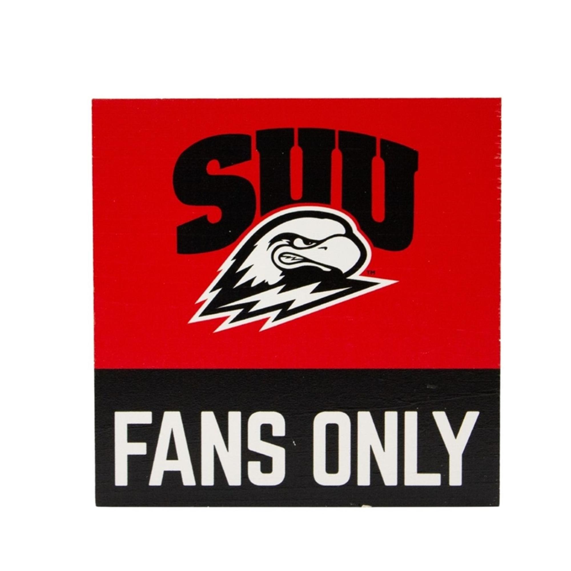 image of: SUU Fans Only Wood Sign