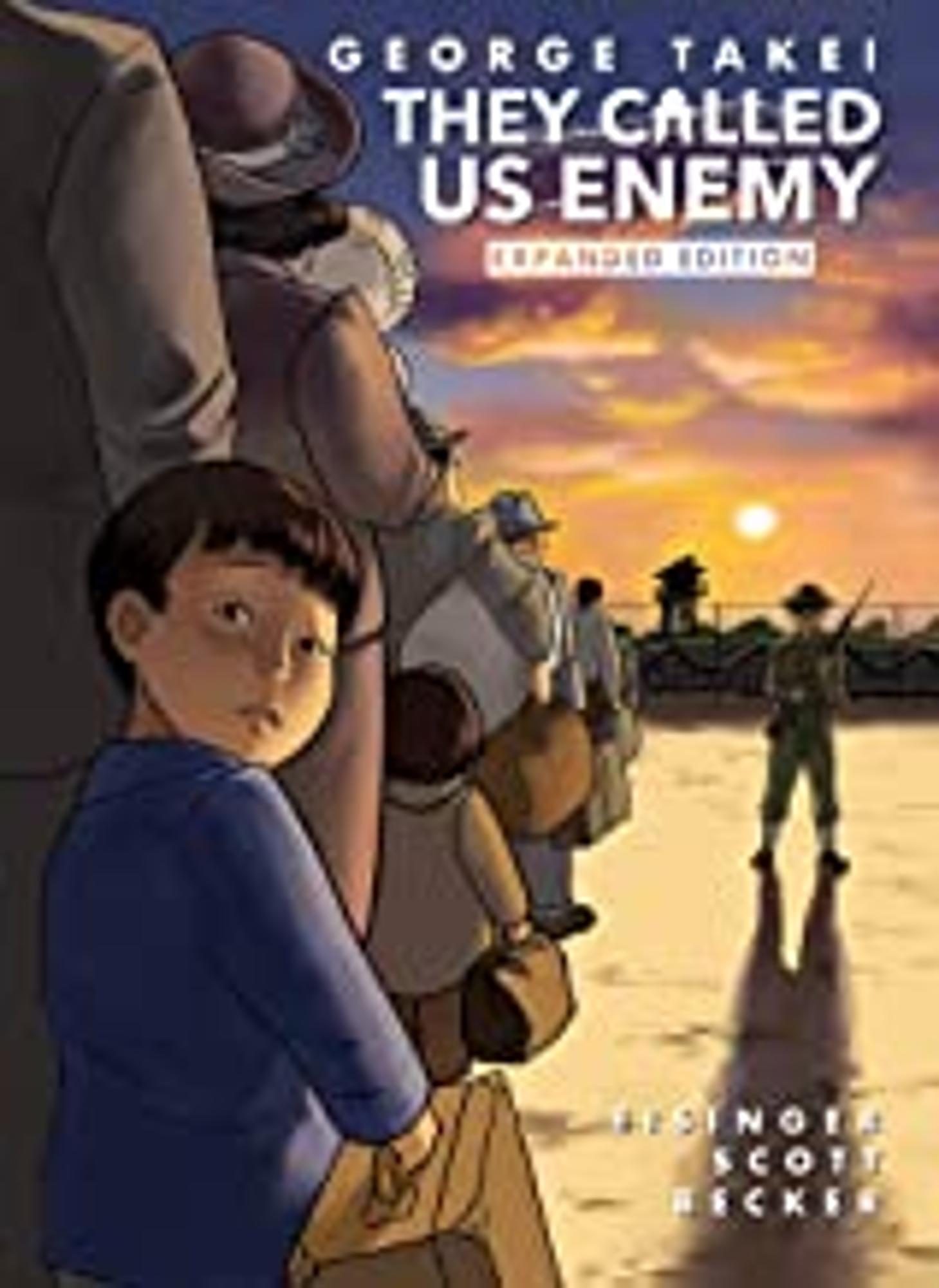 Cover image for They Called Us Enemy: Expanded Edition