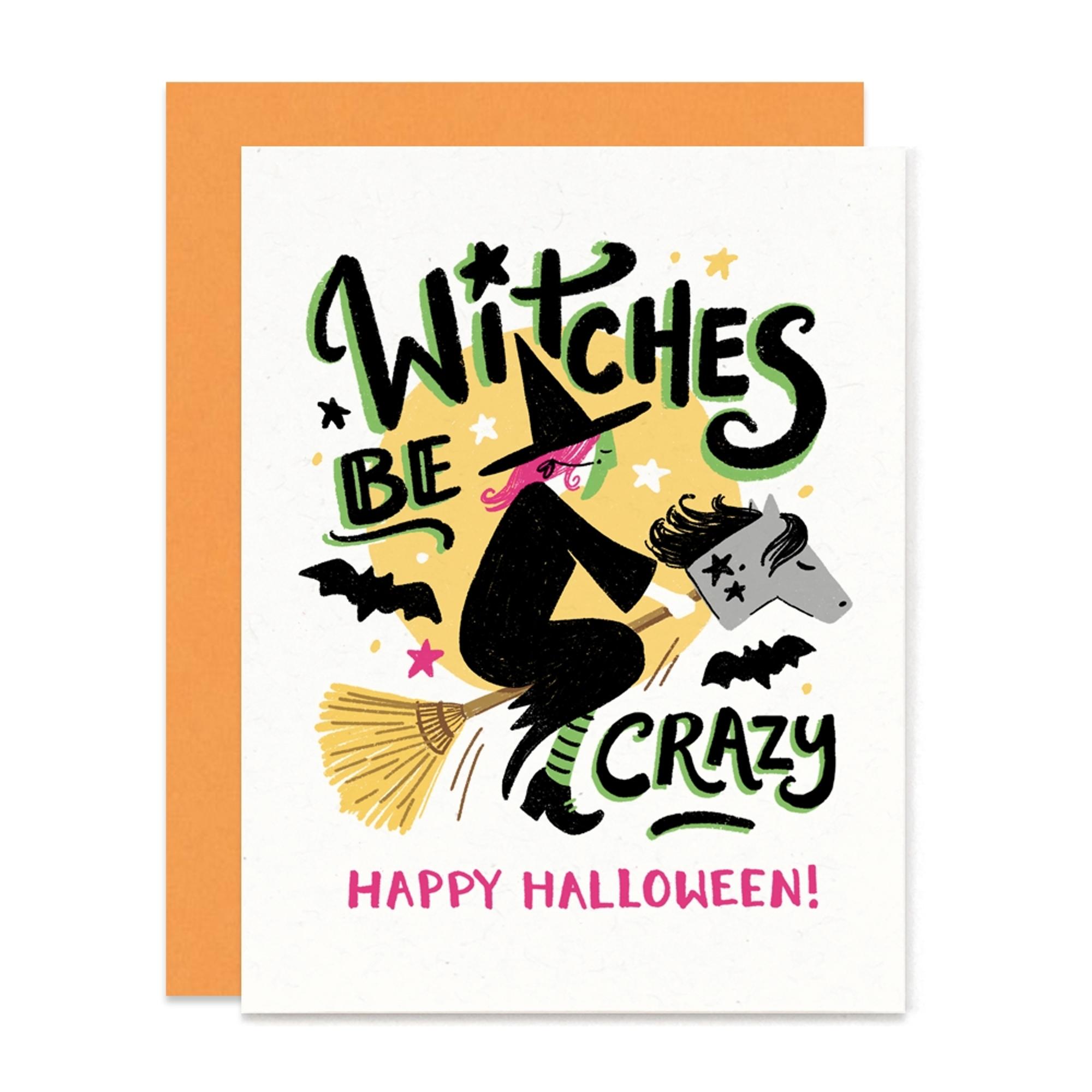 Product image 1 of 1 for Witches Be Crazy Halloween Card | 4.25 x 5.5" (A2)"