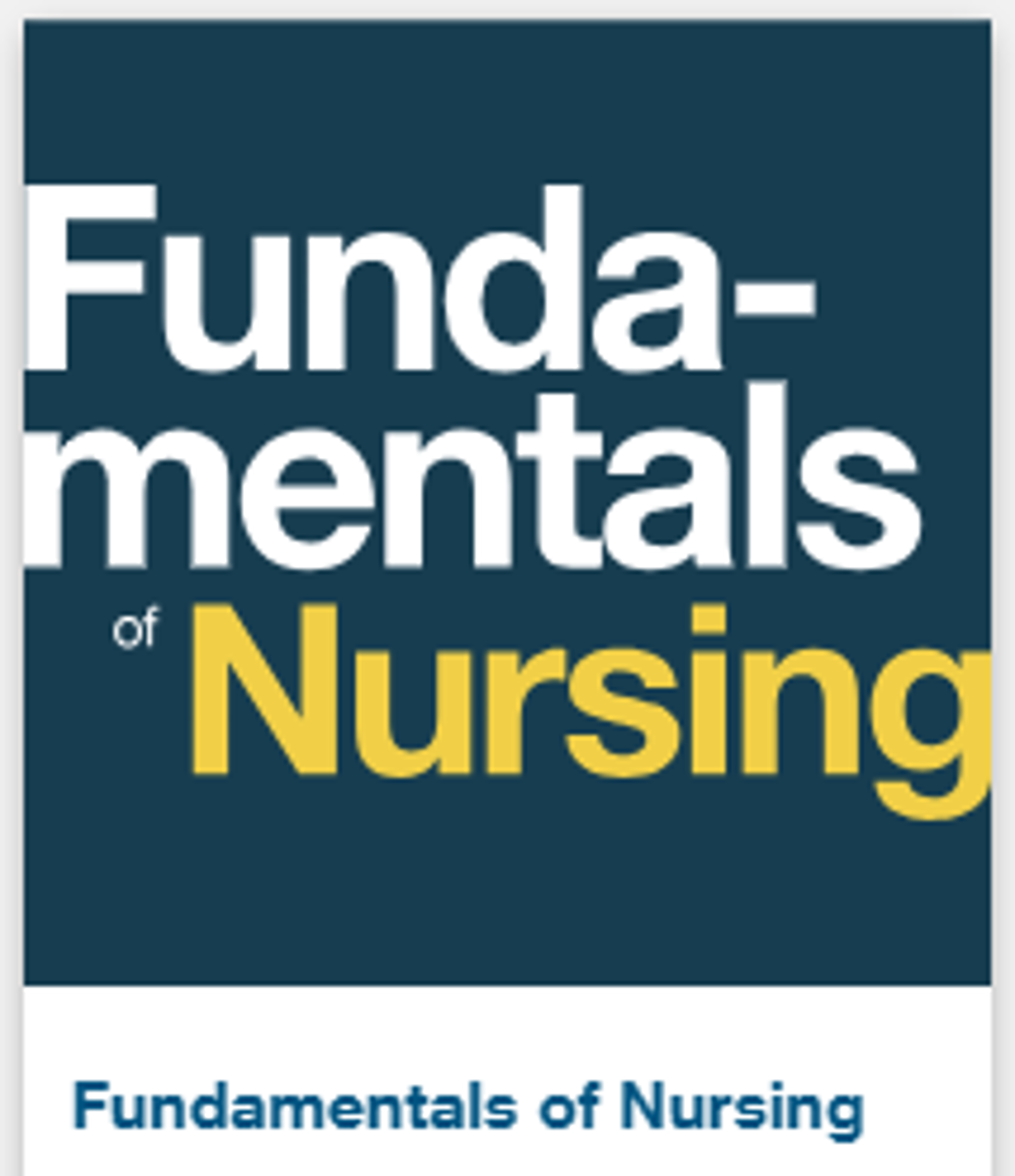 Cover image for Fundamentals of Nursing