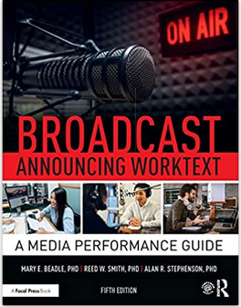 Cover image for Broadcast Announcing Worktext : A Media Performance Guide