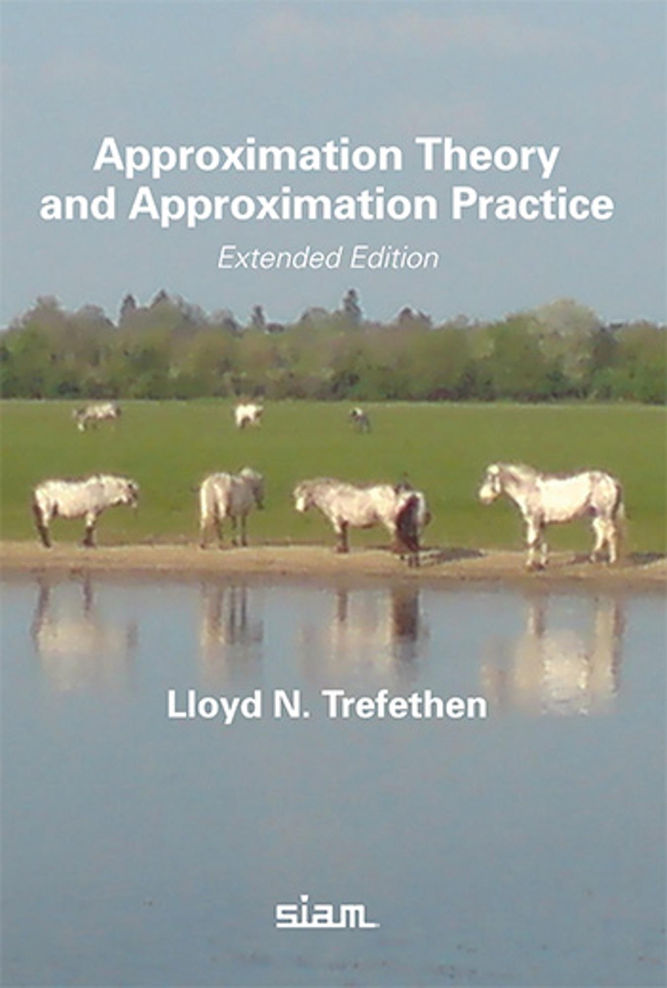 Cover image for APPROXIMATION THEORY+APPROXIMATION PRACTICE