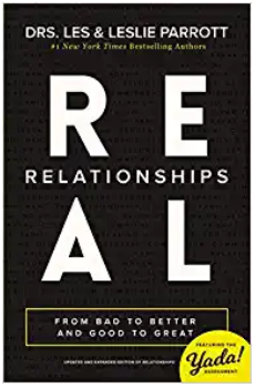 Cover image for Real Relationships : From Bad to Better and Good to Great