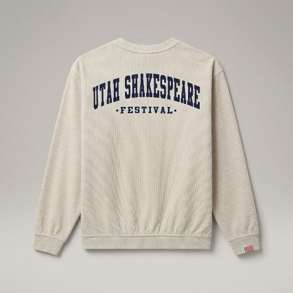 UTAH SHAKESPEARE FESTIVAL CORDUROY CREWNECK; $34.99