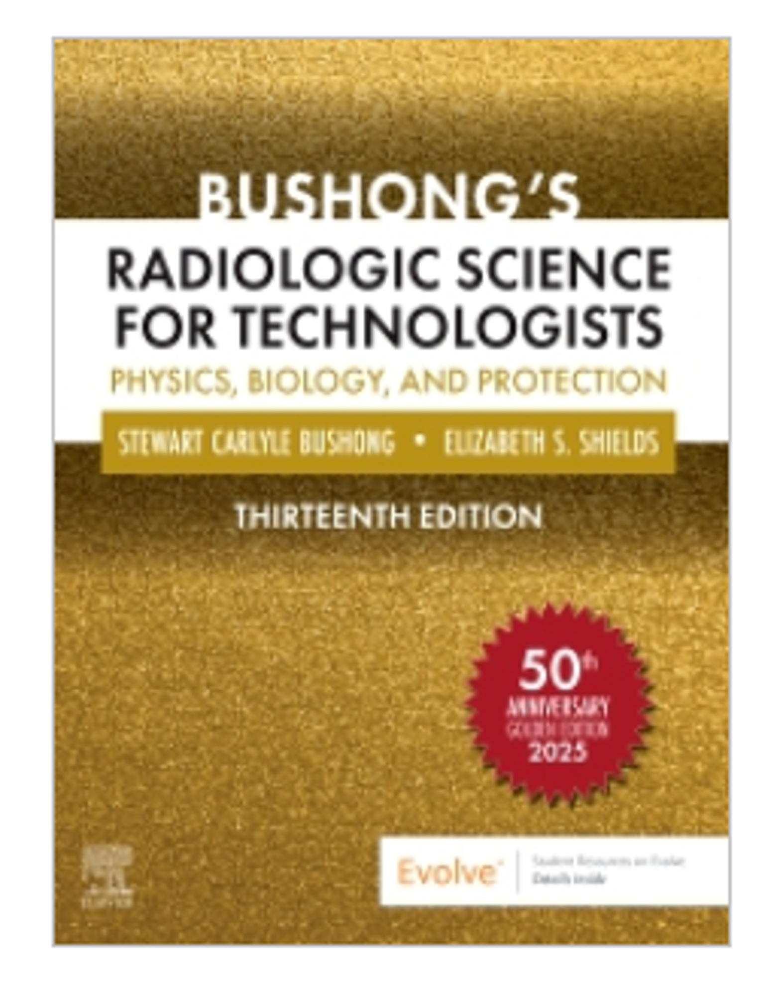 Cover image for Radiologic Science for Technologists