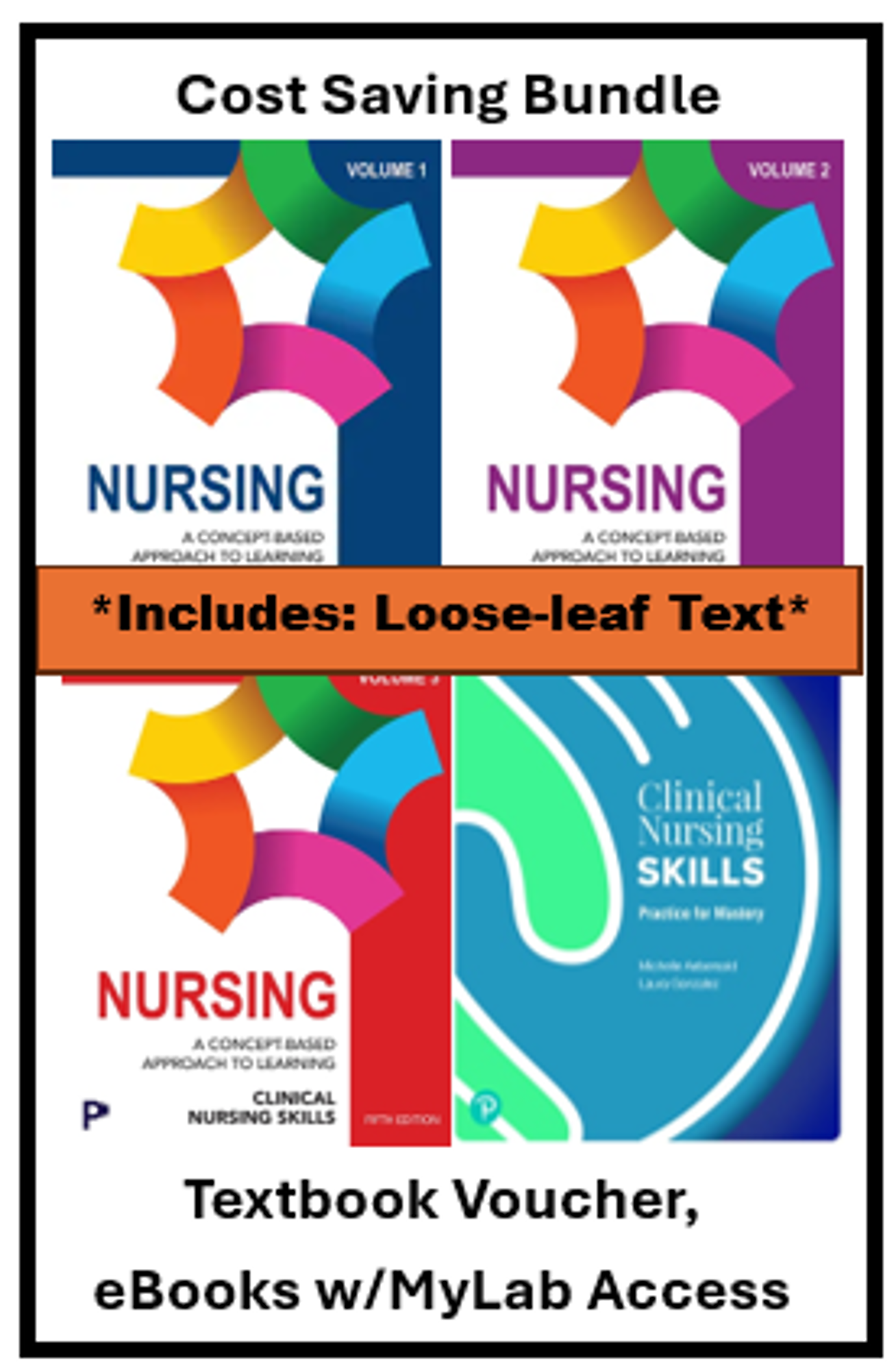 Cover image for Nursing: Concept-Based Approach Vol 1-3 & Clinical Nursing Skills (MyLab w/Loose-leaf Textbooks)