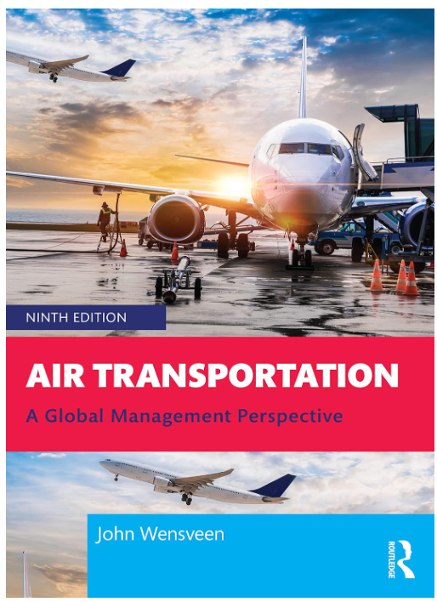 Cover image for AIR TRANSPORTATION: A GLOBAL MANAGEMENT PERSPECTIVE