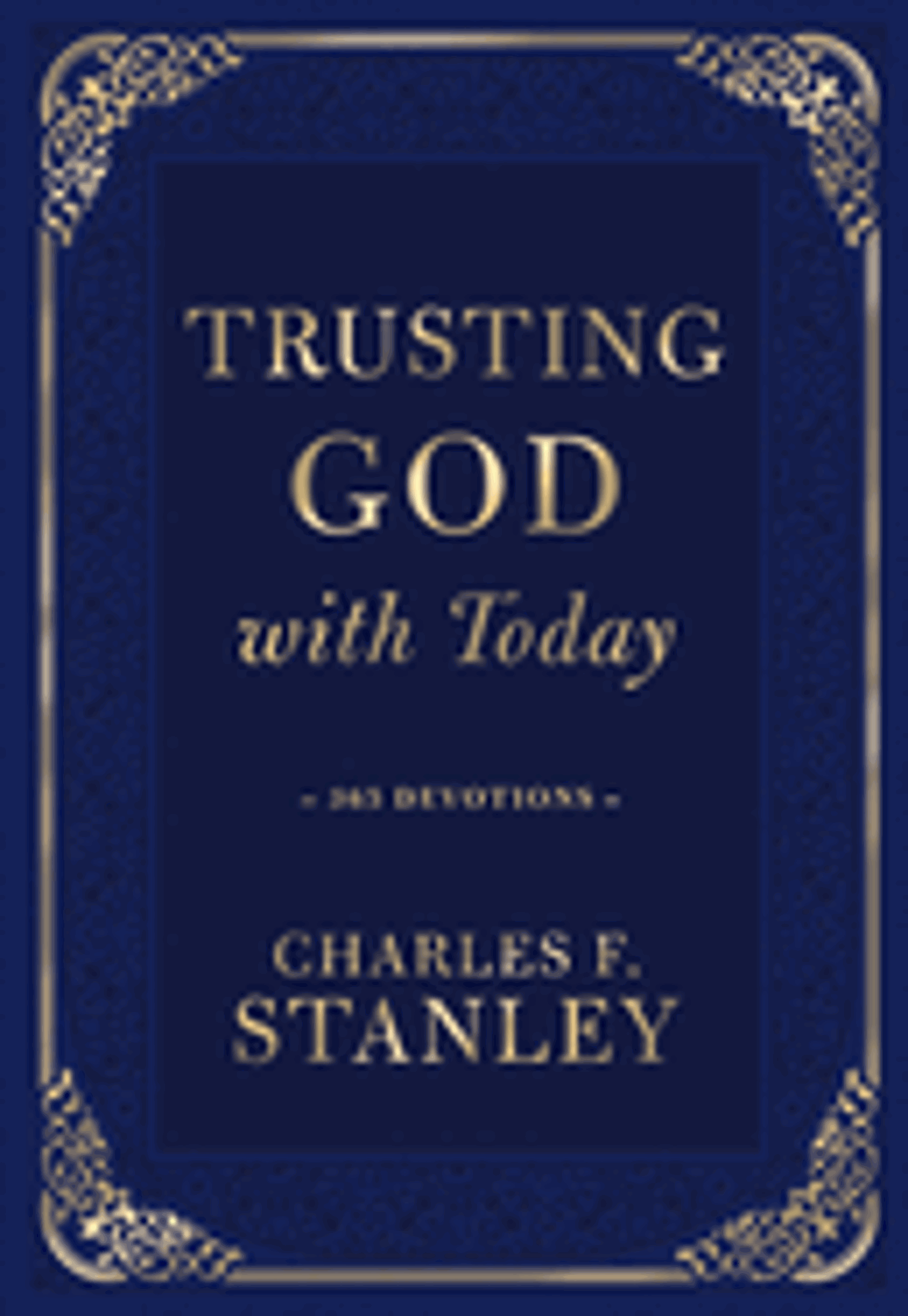 Cover image for Trusting God with Today 365 Devotions