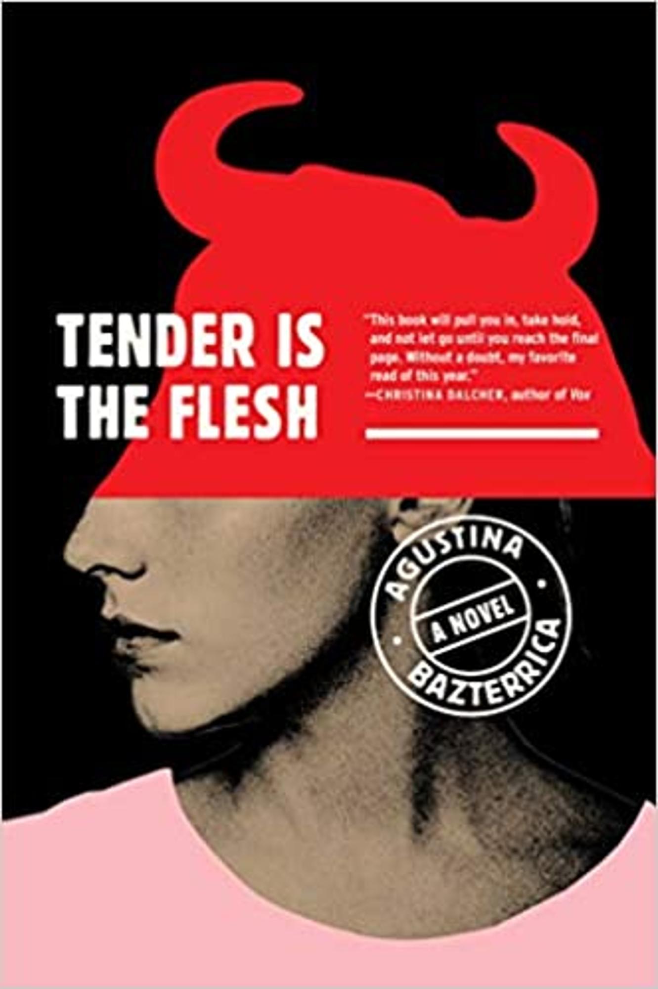 Cover image for TENDER IS THE FLESH