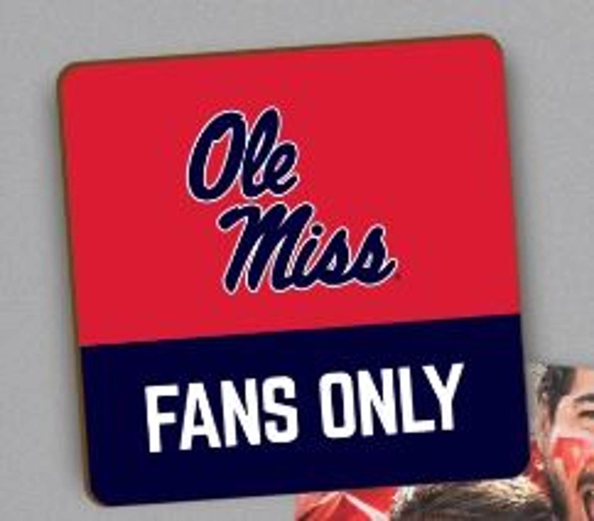 image of: Ole Miss Fans Only Magnet