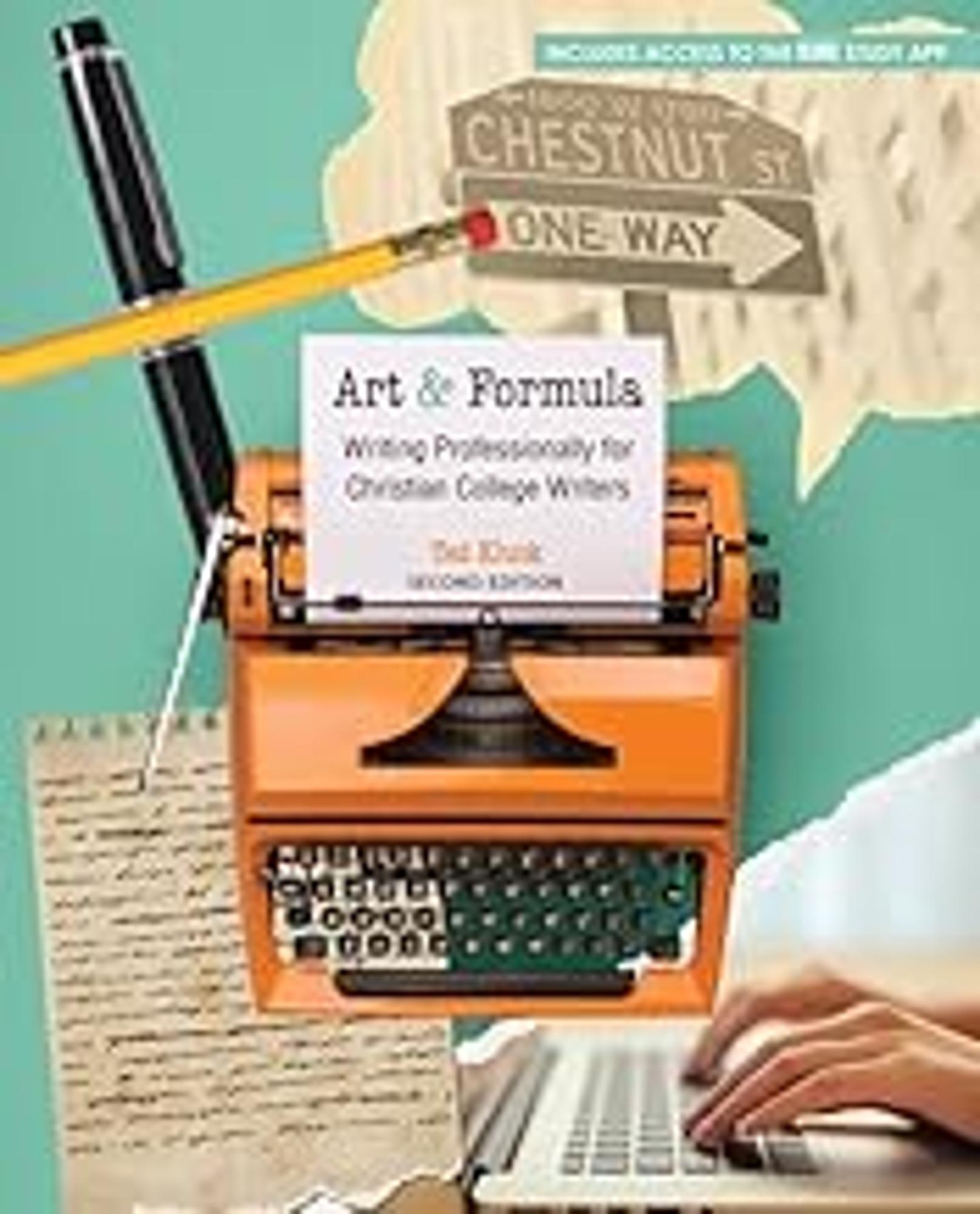 Cover image for Art and Formula: Writing Professionally for Christian College Writers