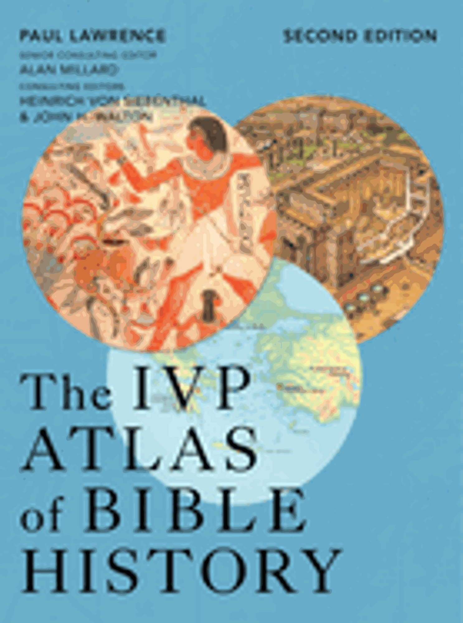 Cover image for The IVP Atlas of Bible History (Revised, Second)
