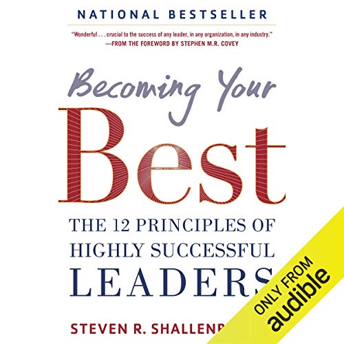 Cover image for BECOMING YOUR BEST: 12 PRINCIPLES OF HIGHLY SUCCESSFUL LEADERS