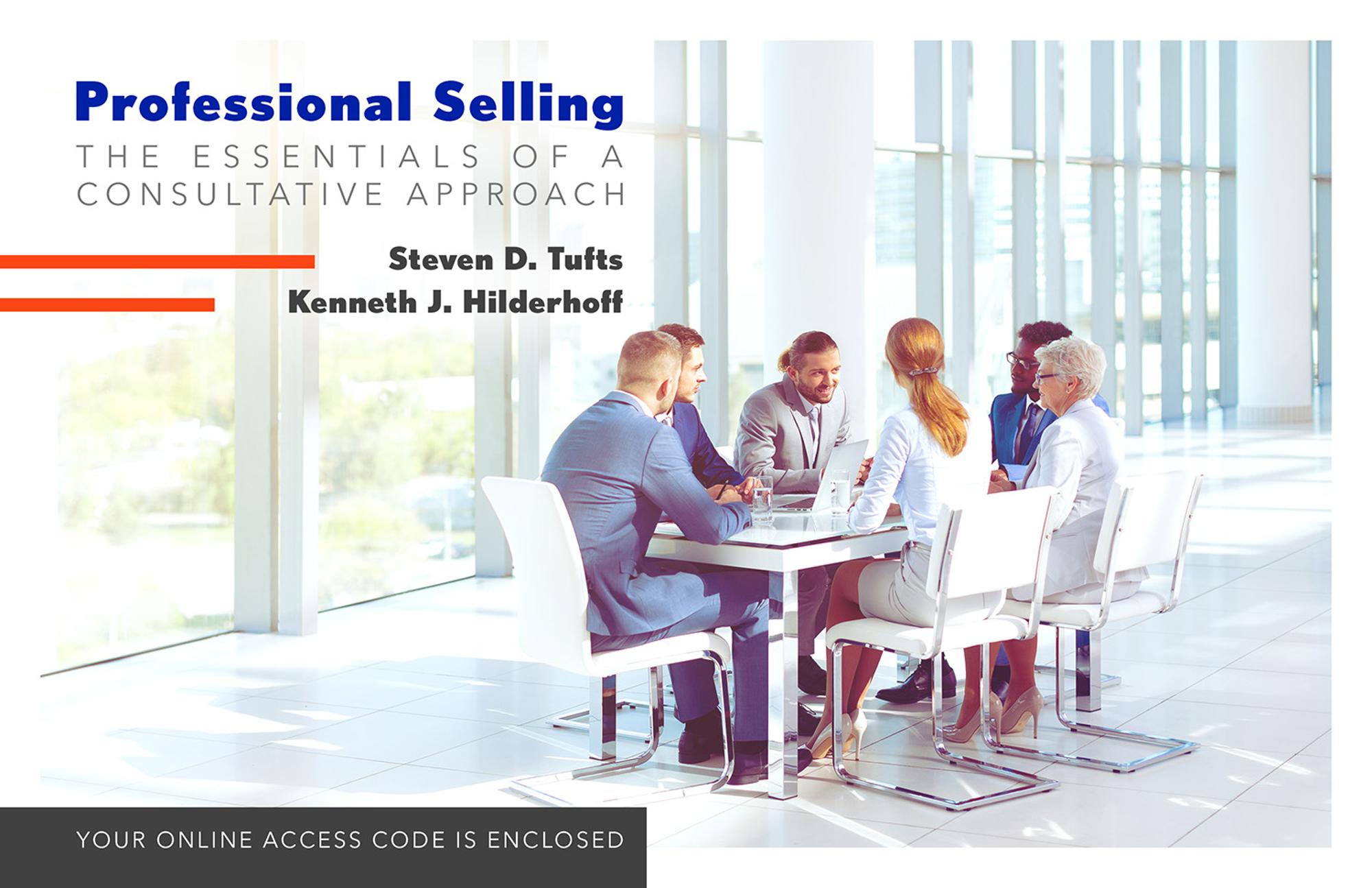 Cover image for PROFESSIONAL SELLING: A CONSULTATIVE APPROACH (ACCESS CODE)