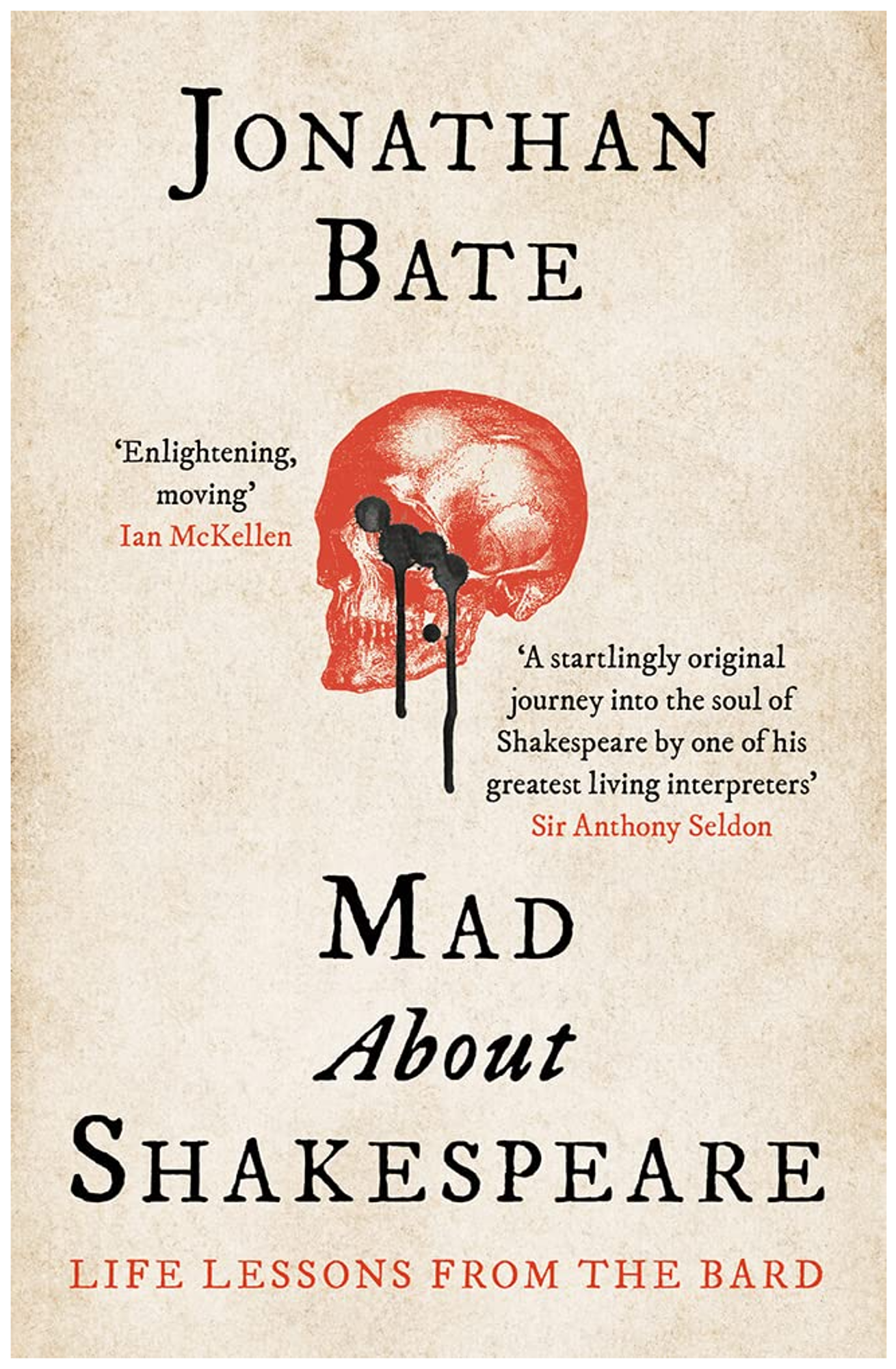 Cover image for MAD ABOUT SHAKESPEARE: LIFE LESSONS FROM THE BARD