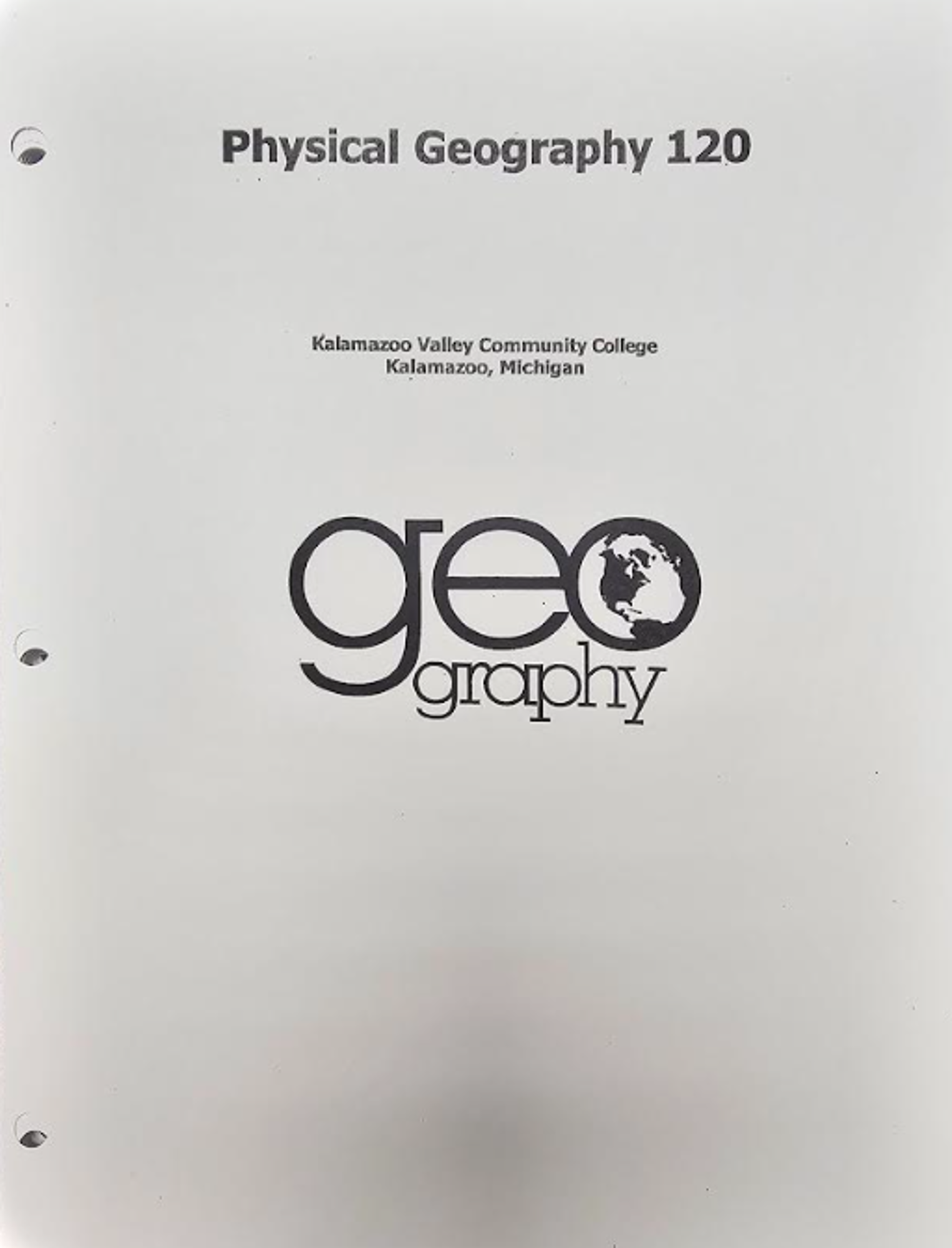 Cover image for GEO 120 Course Pack--THIS IS REQUIRED TO PASS THE CLASS