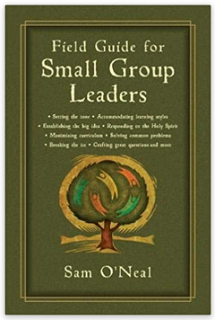 Cover image for Field Guide for Small Group Leaders