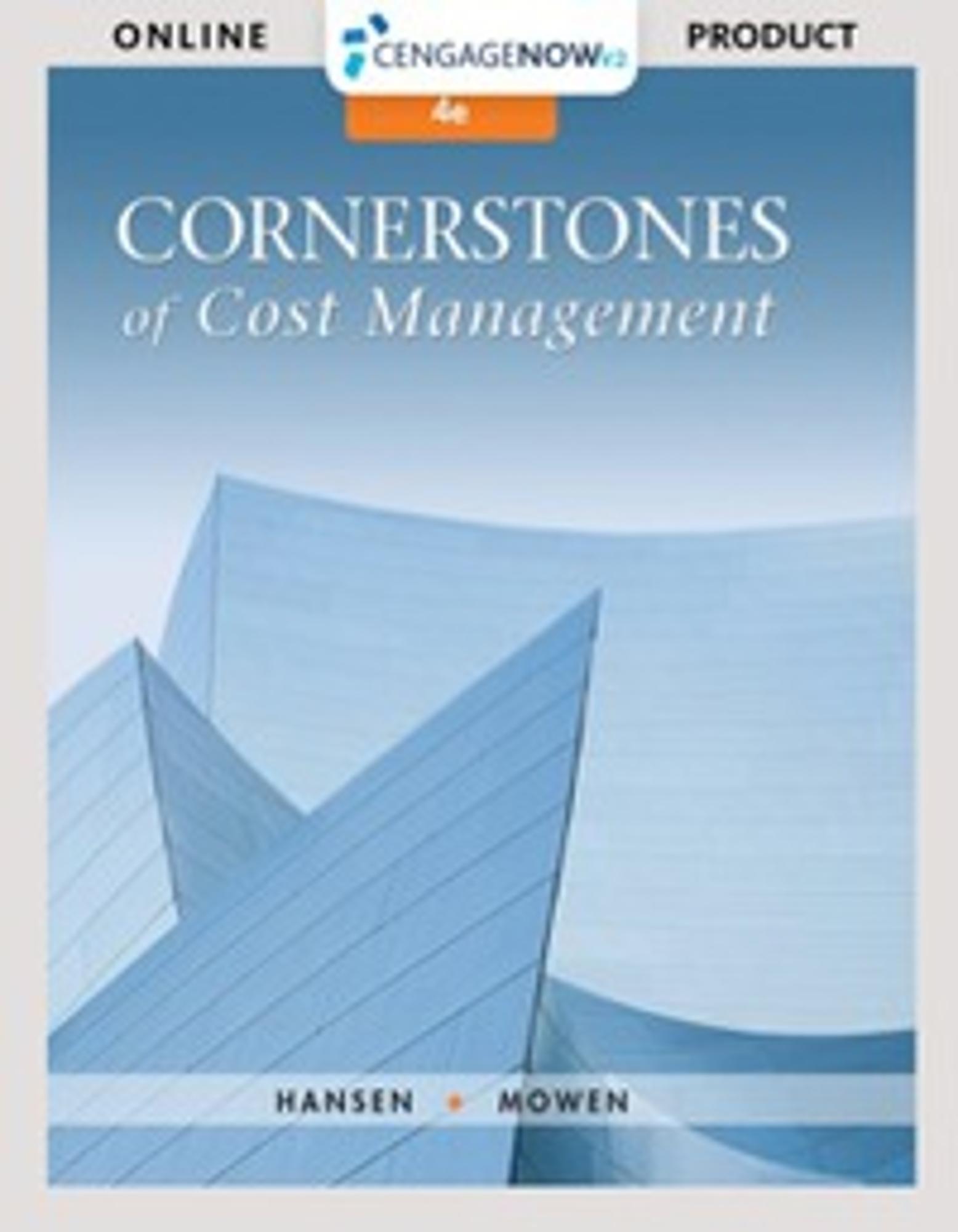 Cover image for CengageNOWv2 for Hansen/Mowen’s Cornerstones of Cost Management