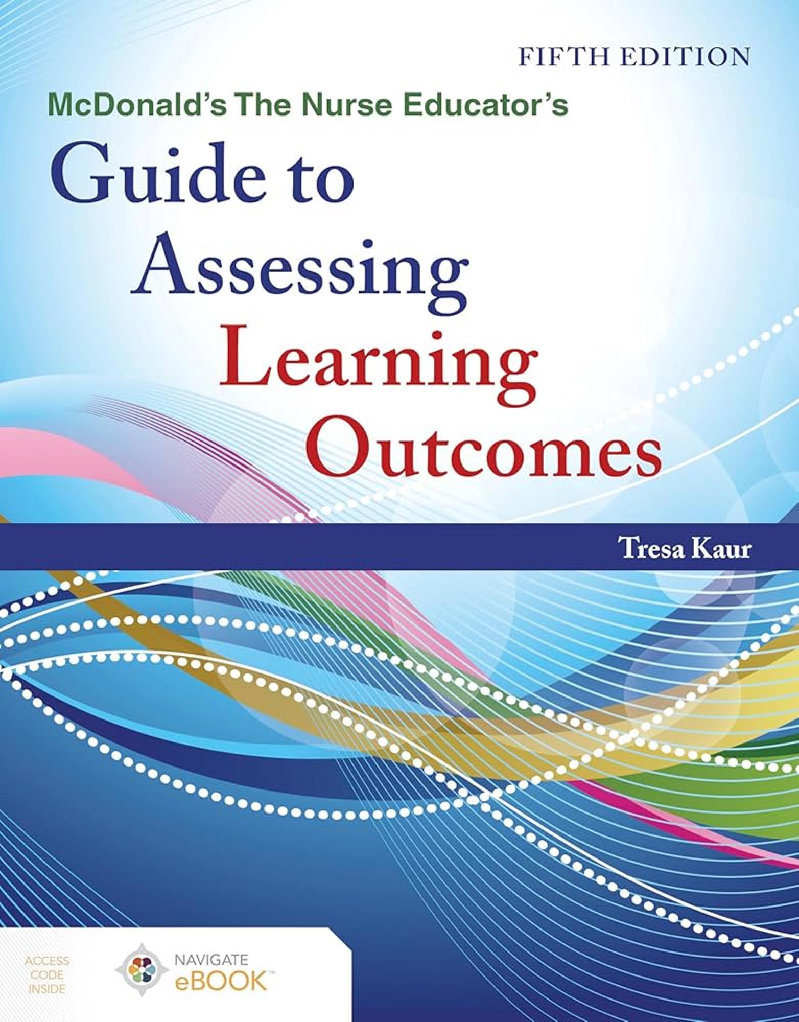 Cover image for Nurse Educator's Guide to Assessing Learning Outcomes
