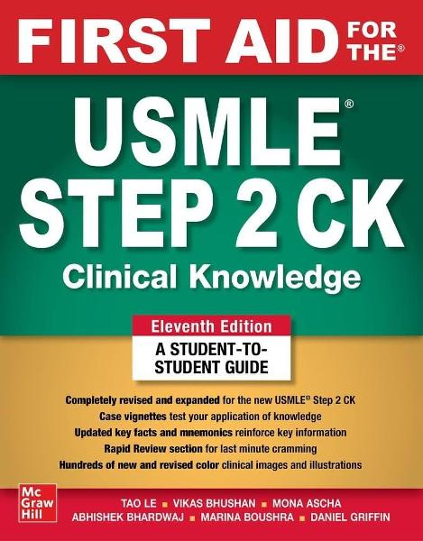First Aid for the USMLE Step 2 CK: Clinical Knowledge. A Student-To-Student Guide; $76.00