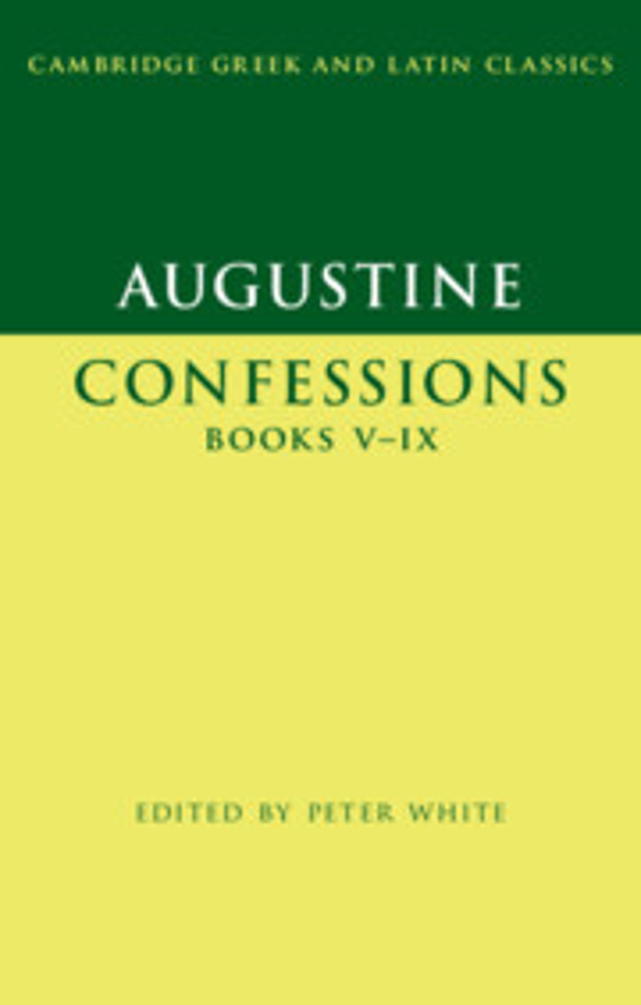 Cover image for AUGUSTINE: CONFESSIONS BOOKS V-IX