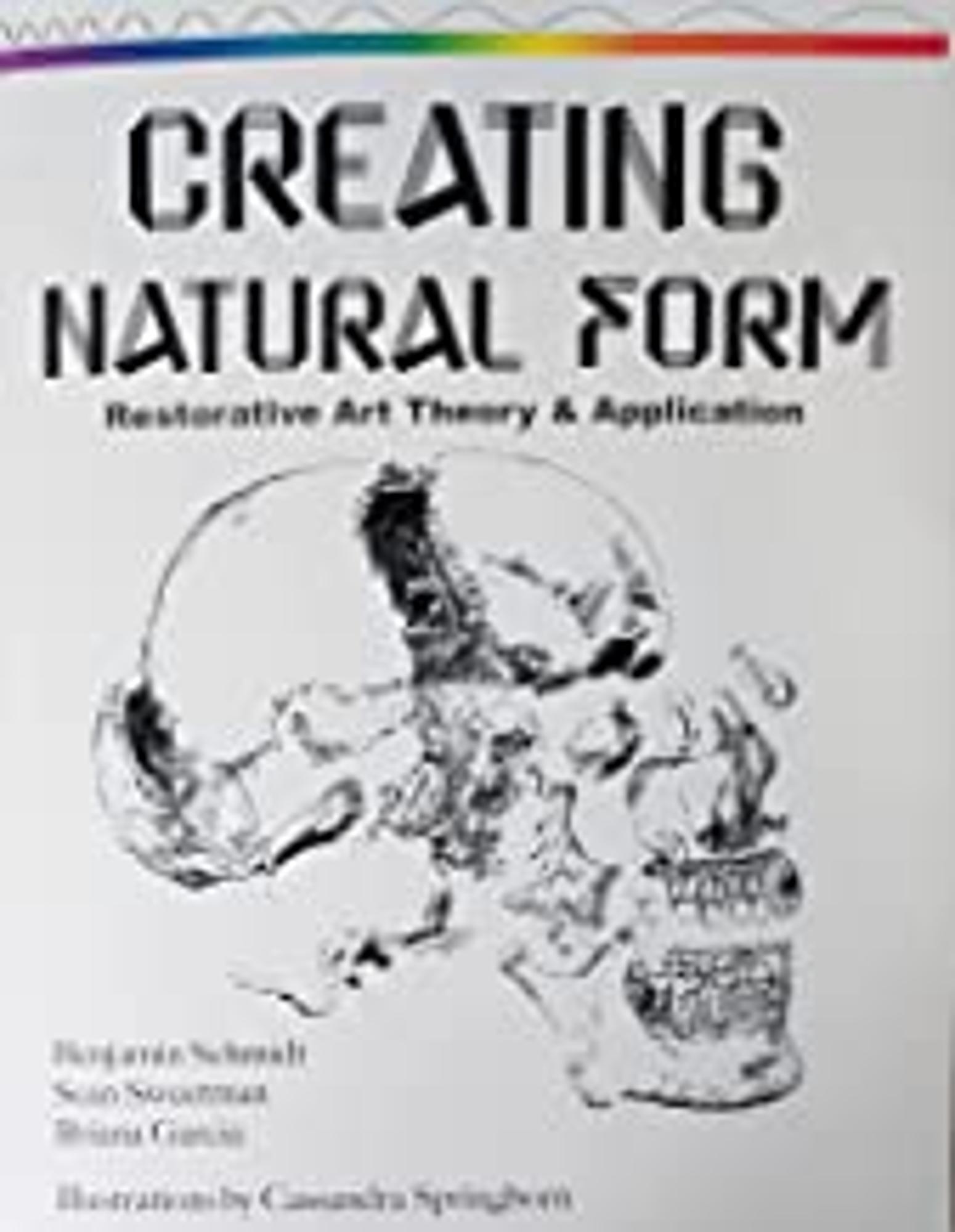 Cover image for Creating Natural Form Restorative Art Theory & Application