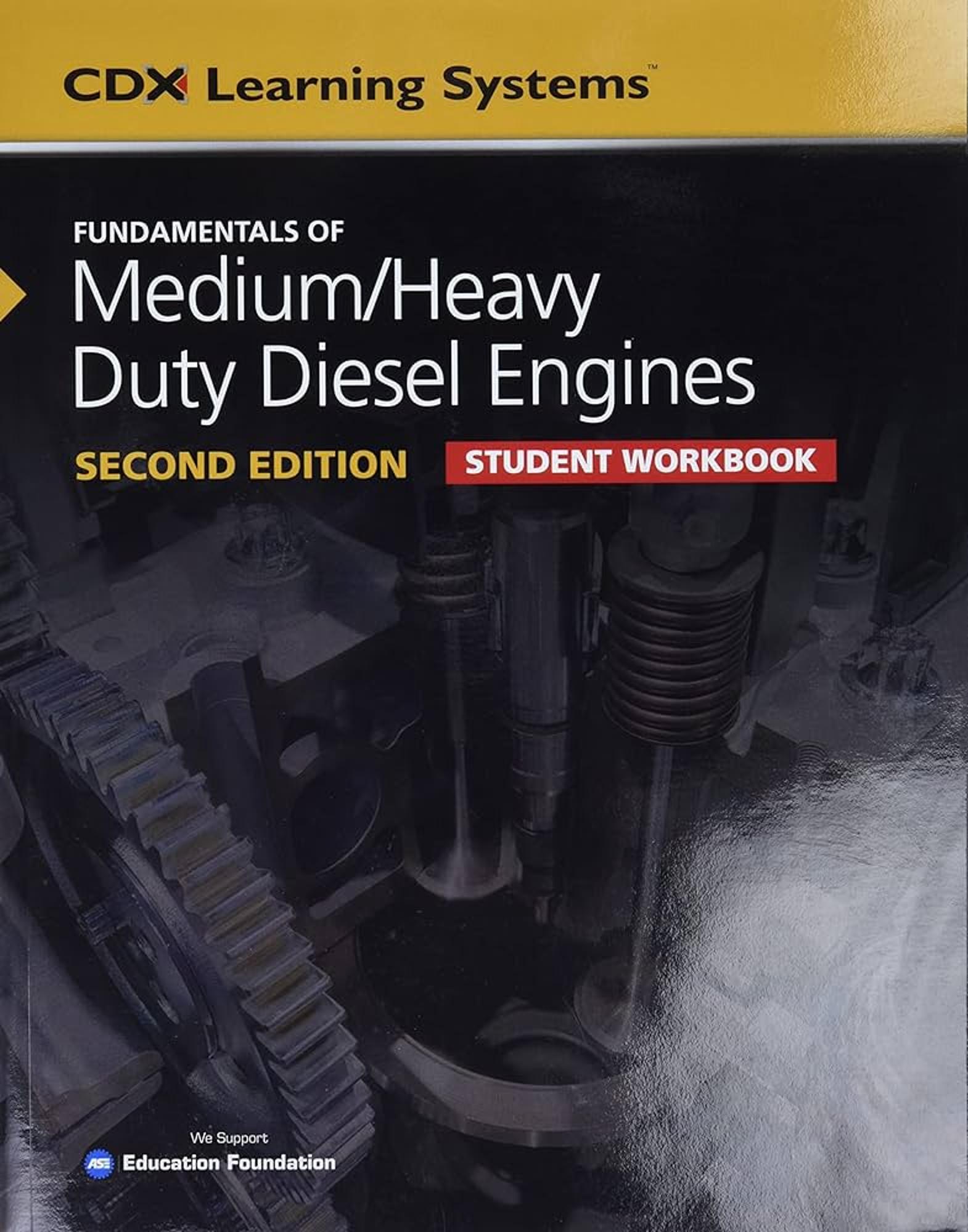 Cover image for Fundamentals of Medium/Heavy Duty Diesel Engines Student Workbook 2nd Edition